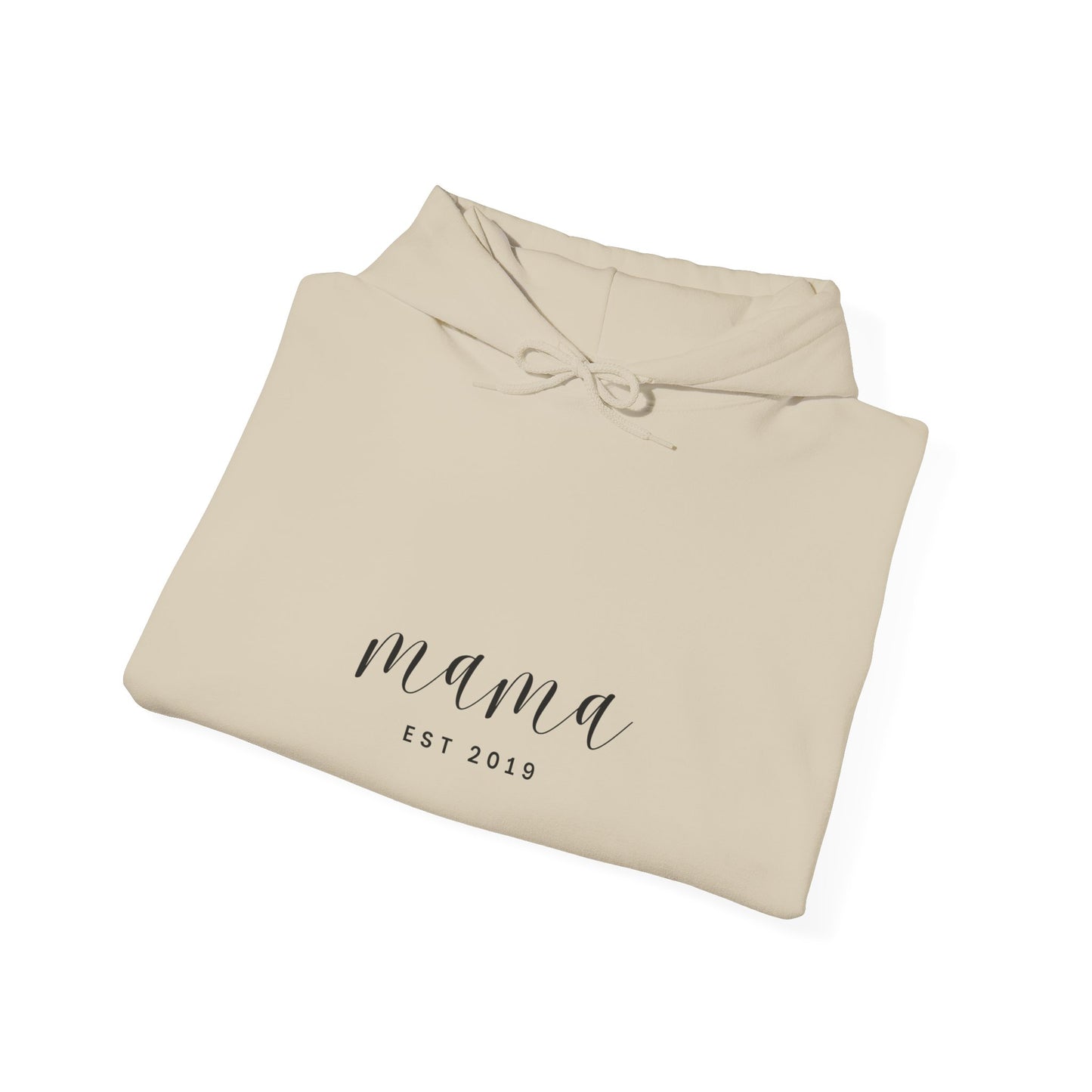 Unisex Hooded Sweatshirt- MAMA EST 2019