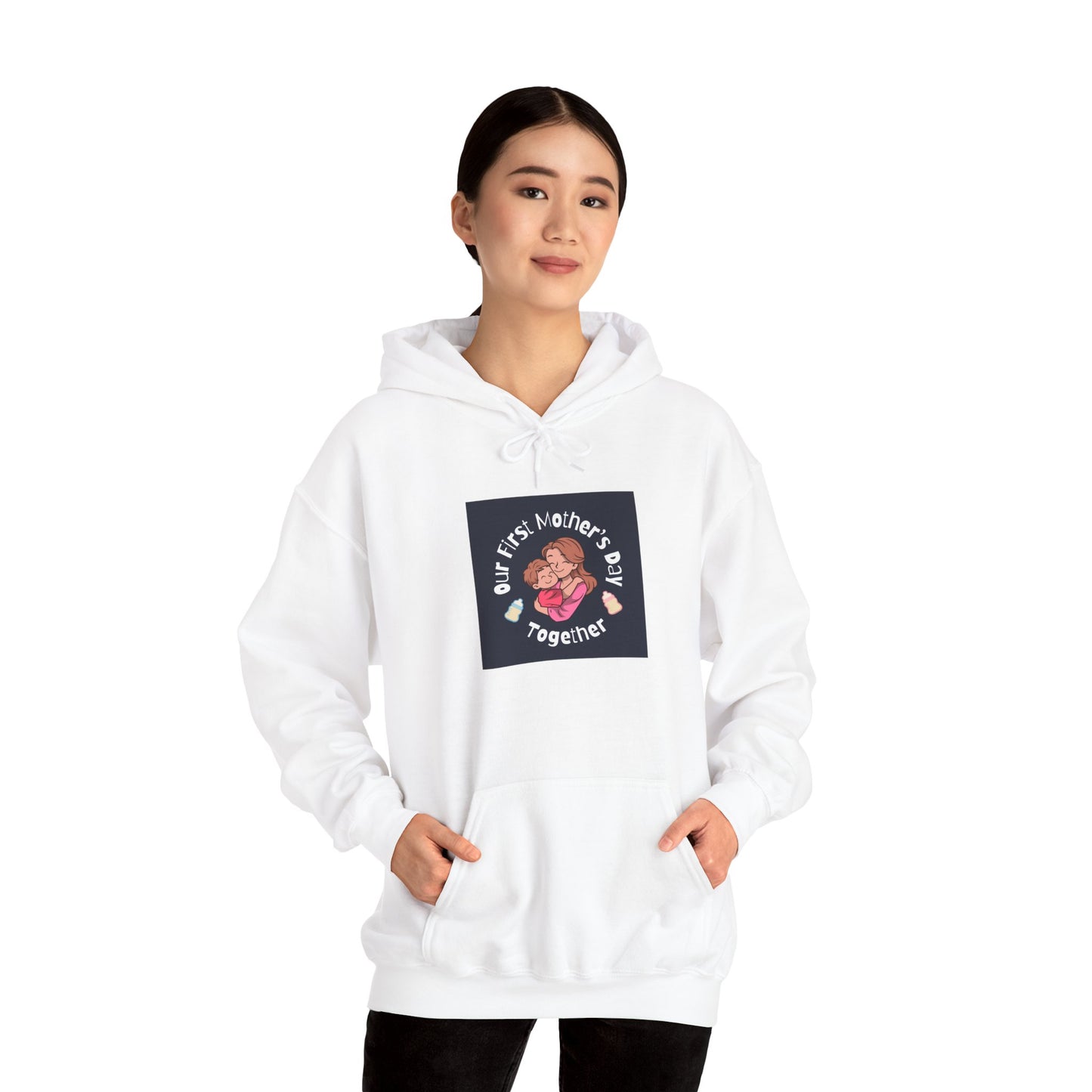 Unisex Hooded Sweatshirt- Our First Mother's Day Together