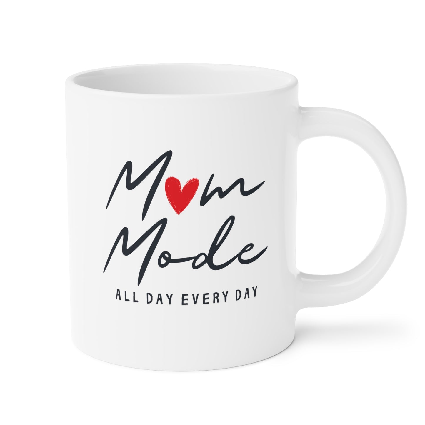 Ceramic Mug- Mom Mode