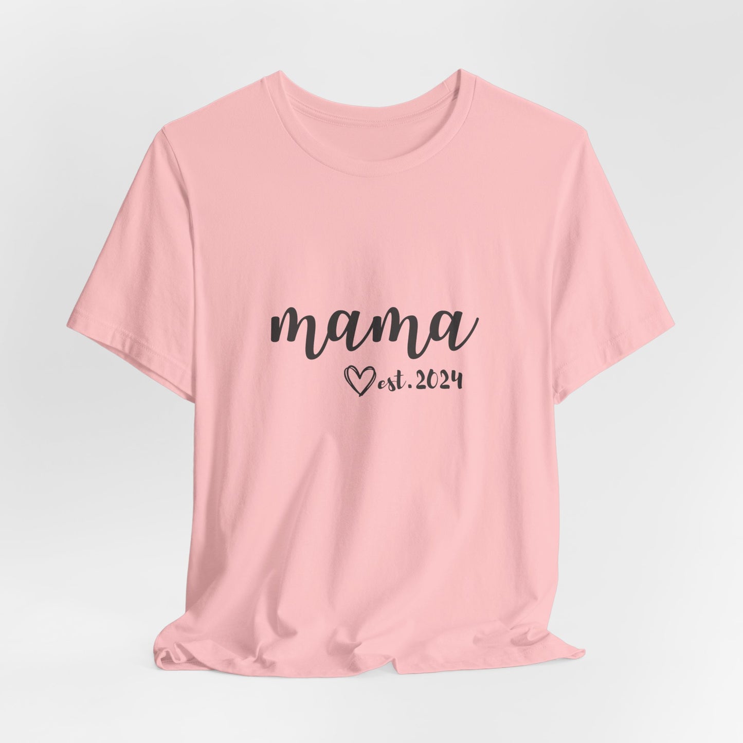 Unisex Jersey Short Sleeve Tee- MAMA EST 2024