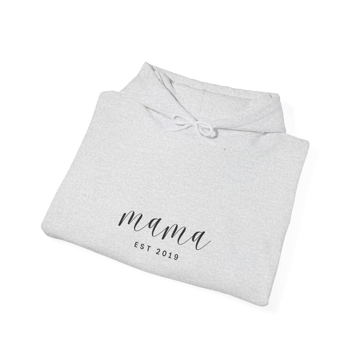 Unisex Hooded Sweatshirt- MAMA EST 2019