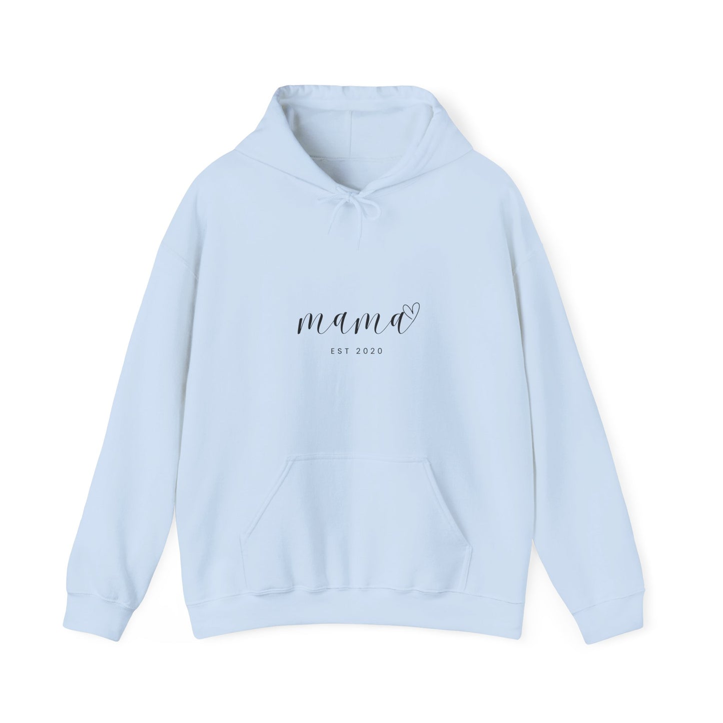 Unisex Hooded Sweatshirt- MAMA EST 2020