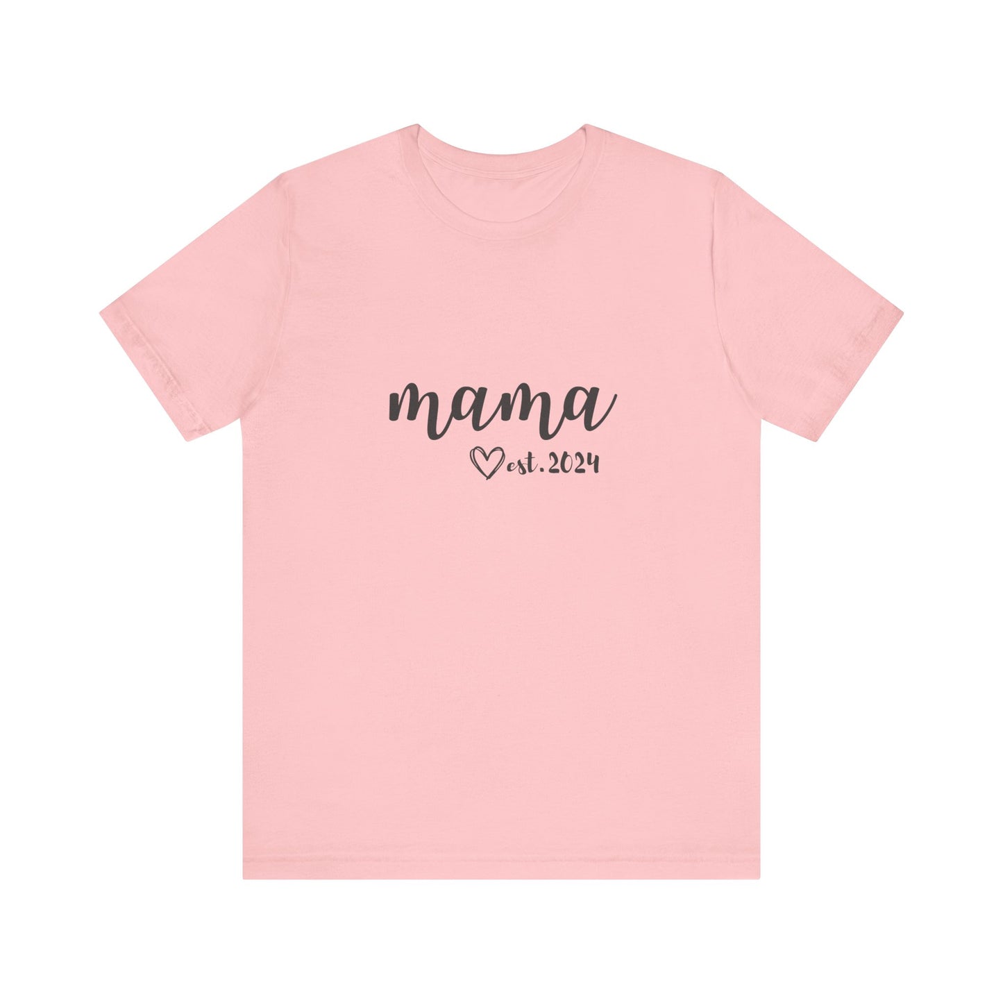 Unisex Jersey Short Sleeve Tee- MAMA EST 2024