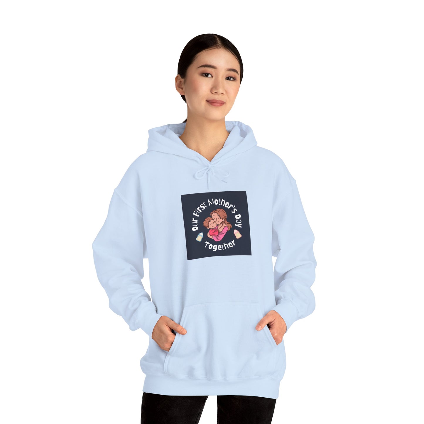 Unisex Hooded Sweatshirt- Our First Mother's Day Together