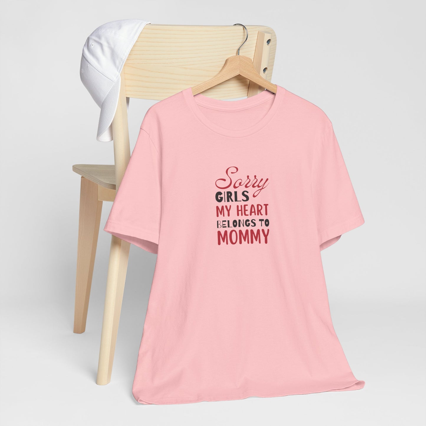 Unisex Jersey Short Sleeve Tee- Sorry Girls my Heart Belongs to Mommy