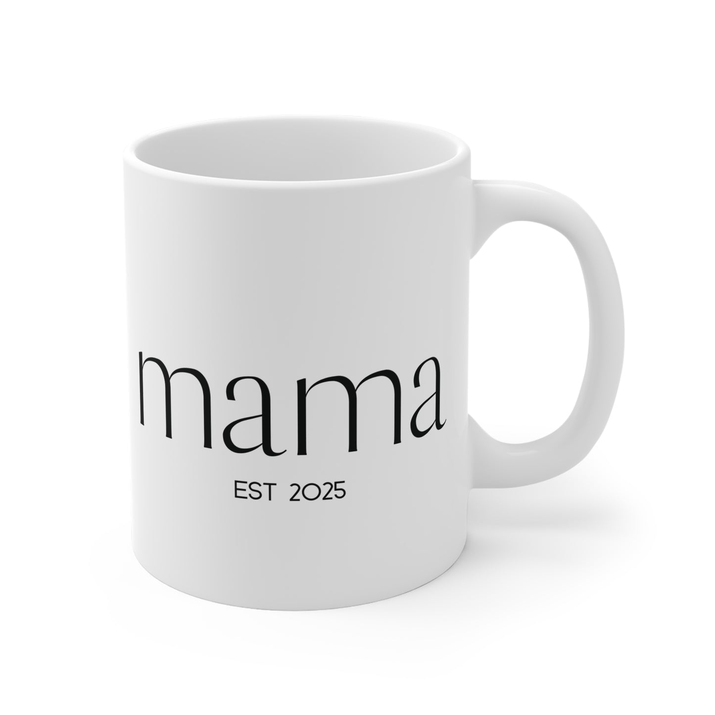 Ceramic Mug- Mama Est 2025