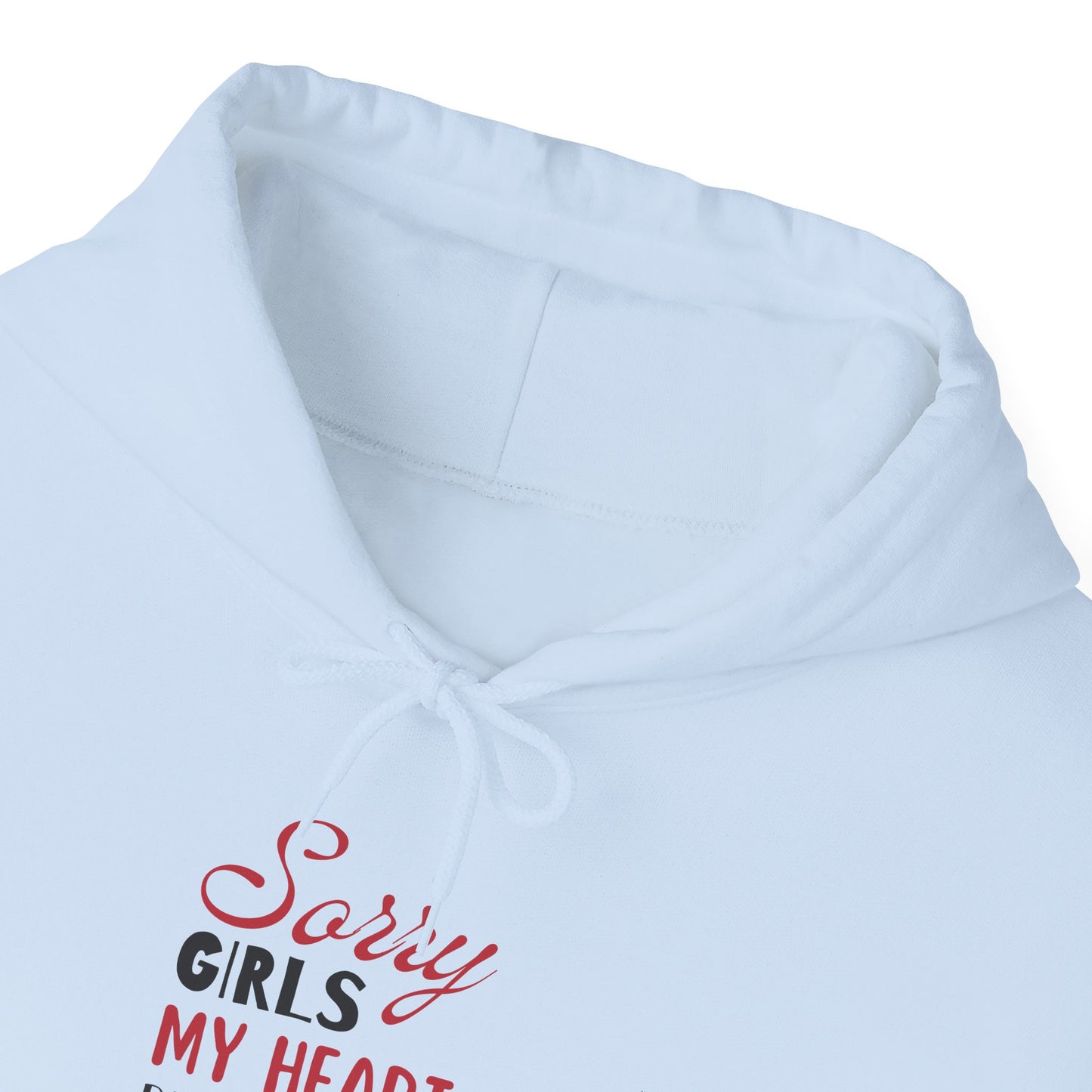 Unisex Hooded Sweatshirt- Sorry Girls my Heart Belongs to Mommy