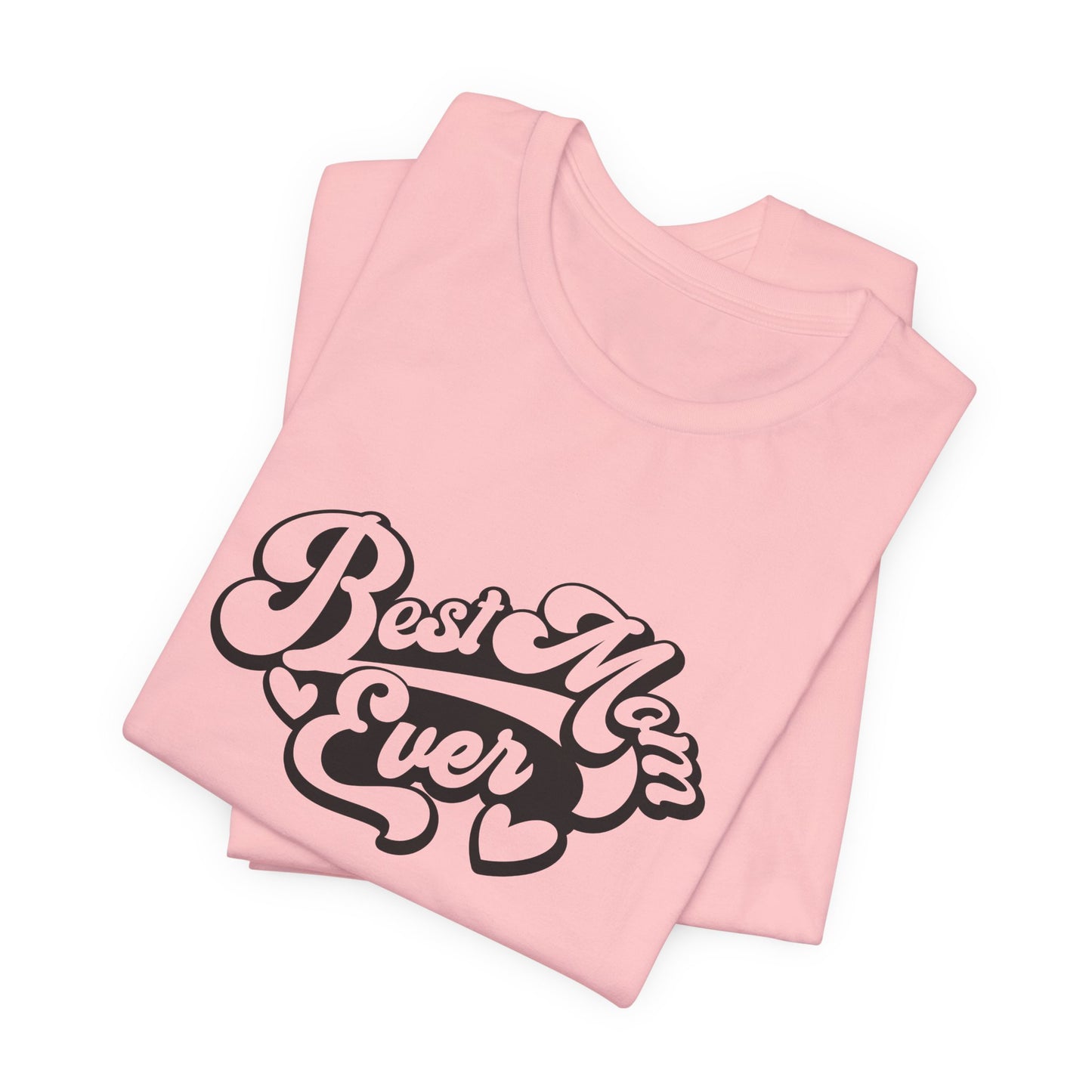 Unisex Jersey Short Sleeve Tee- Best Mom Ever