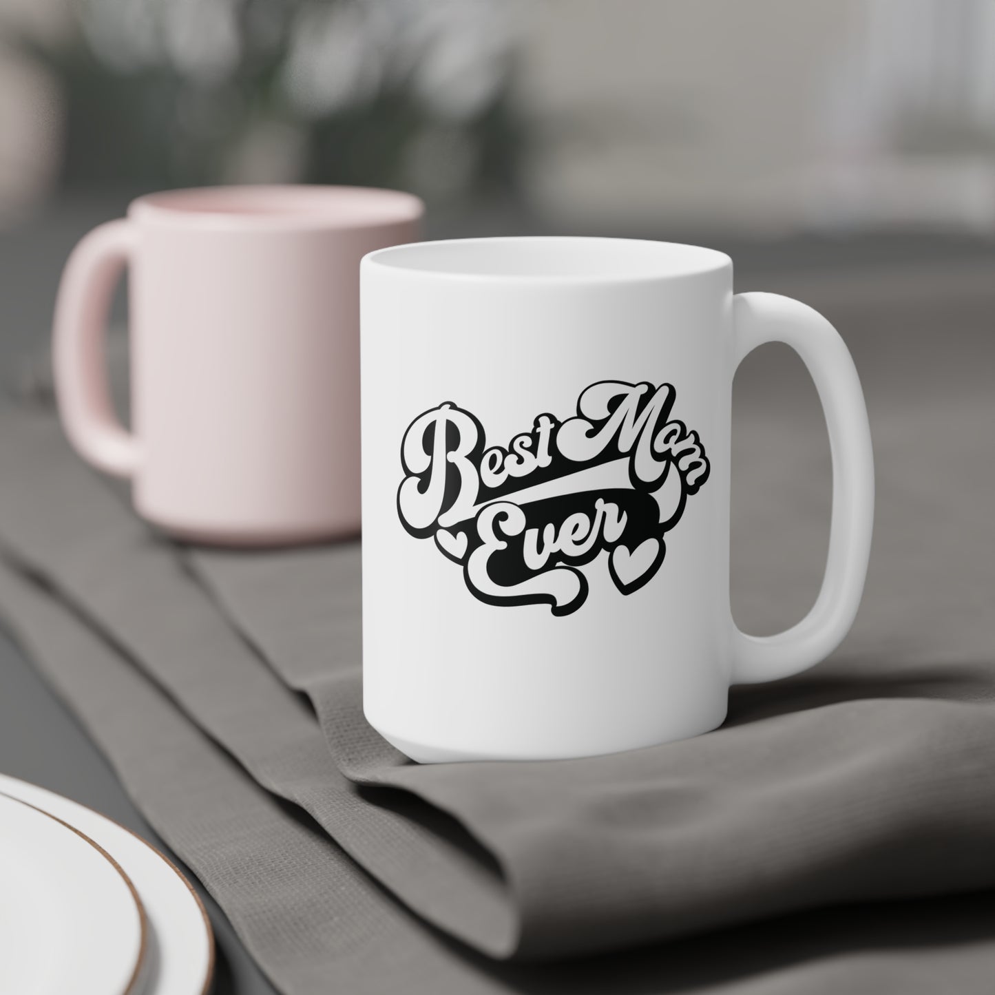 Ceramic Mug- Best Mom Ever