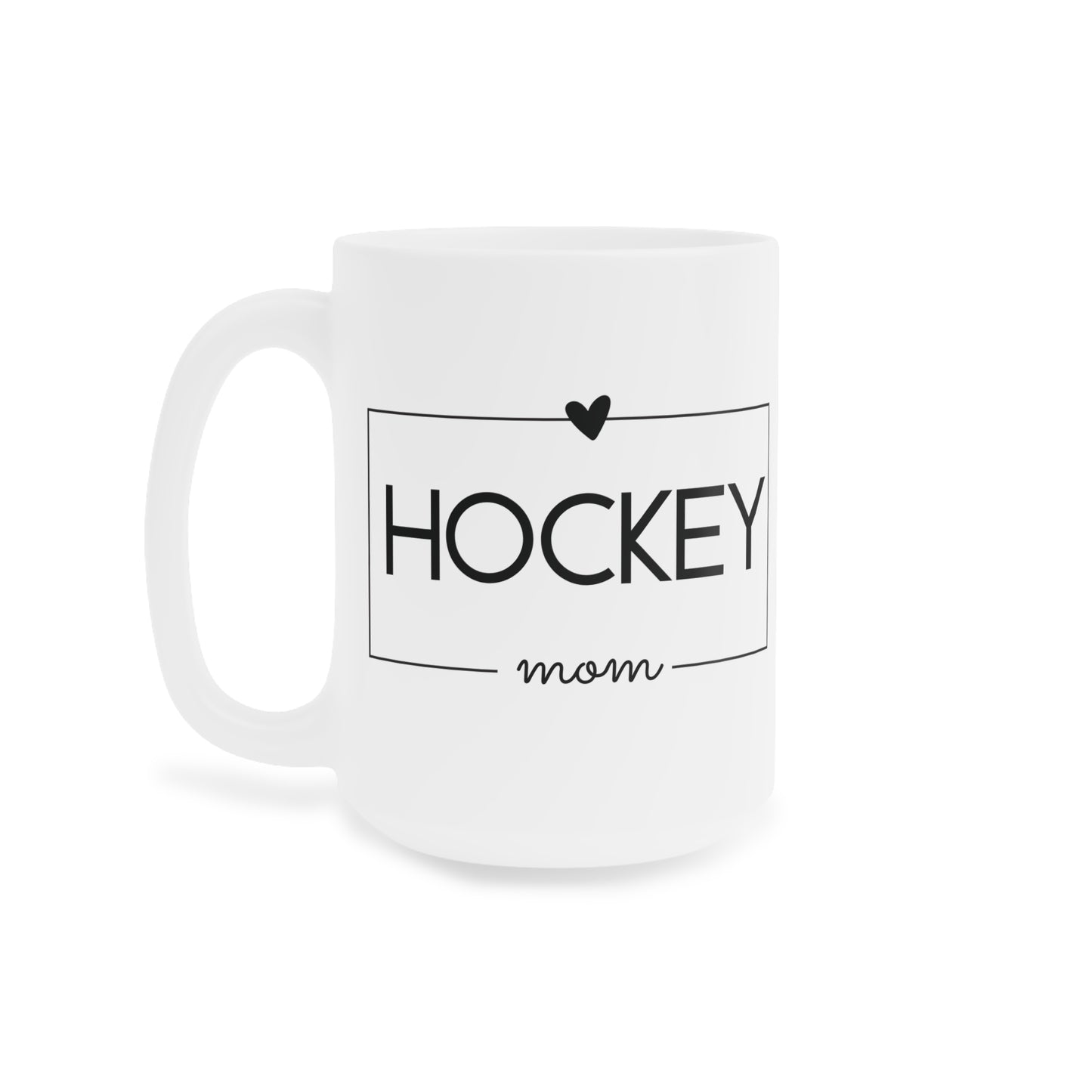 Ceramic Mug- Hockey Mom