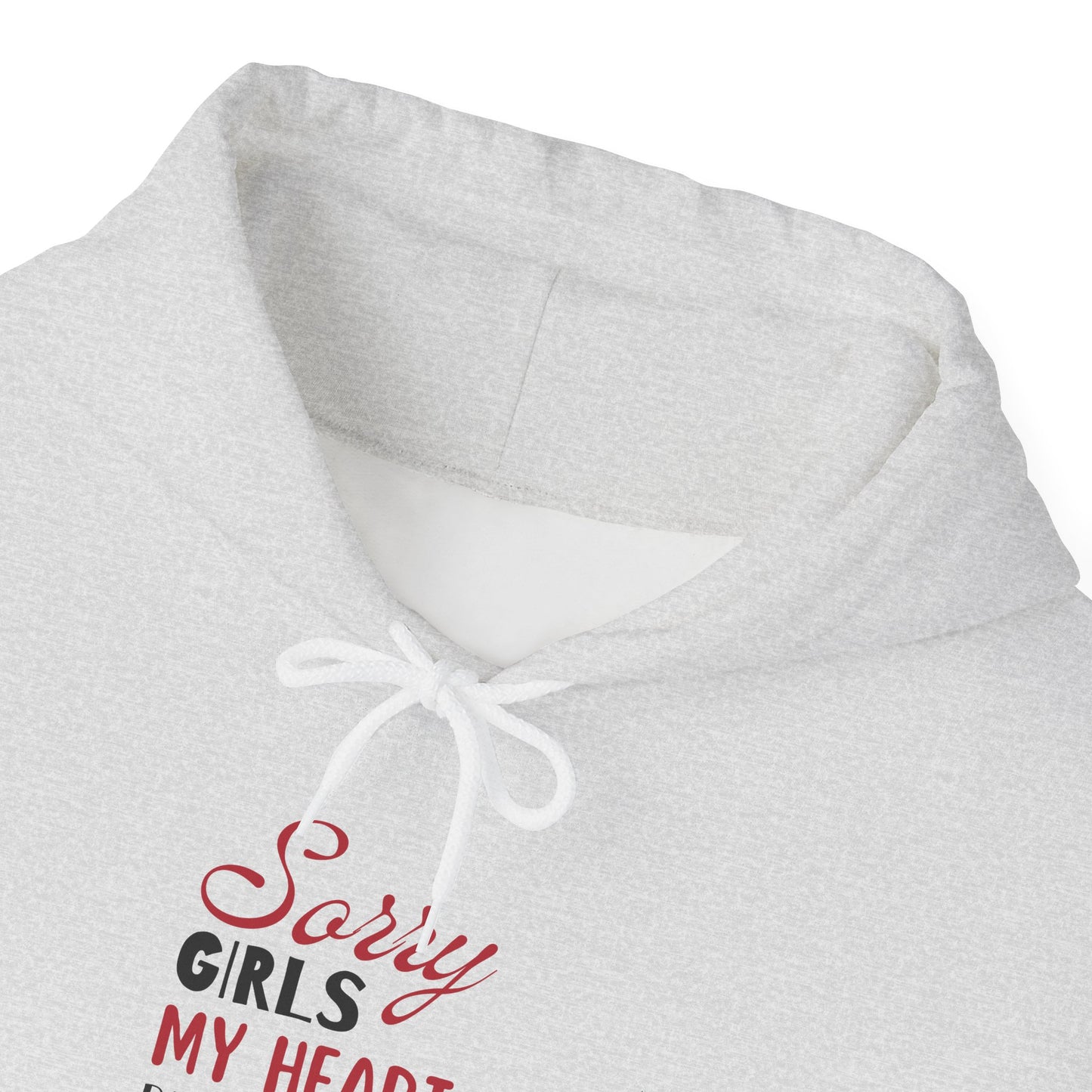 Unisex Hooded Sweatshirt- Sorry Girls my Heart Belongs to Mommy