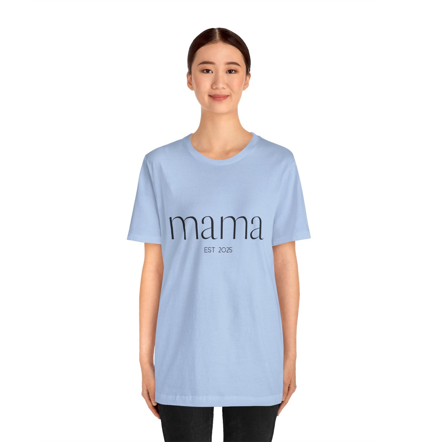 Unisex Jersey Short Sleeve Tee- Mama Est 2025