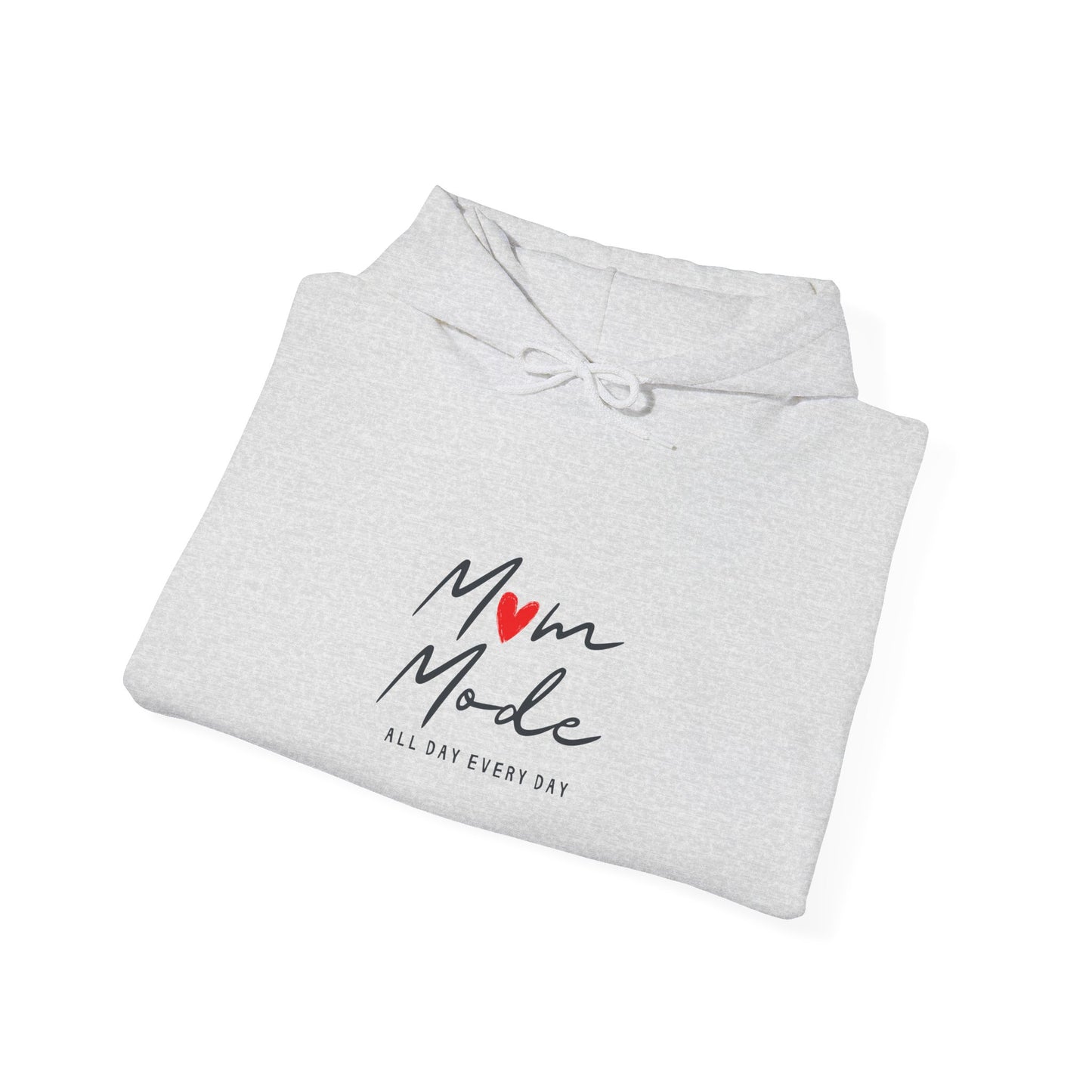 Unisex Hooded Sweatshirt- Mom Mode