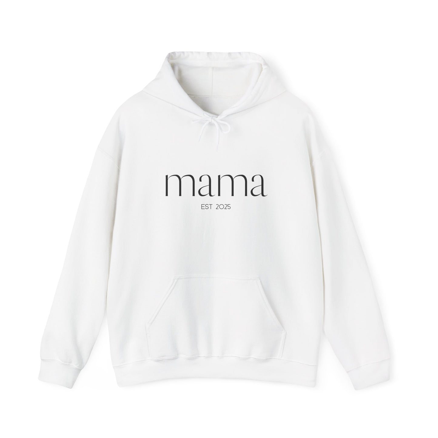 Unisex Hooded Sweatshirt- Mama Est 2025.