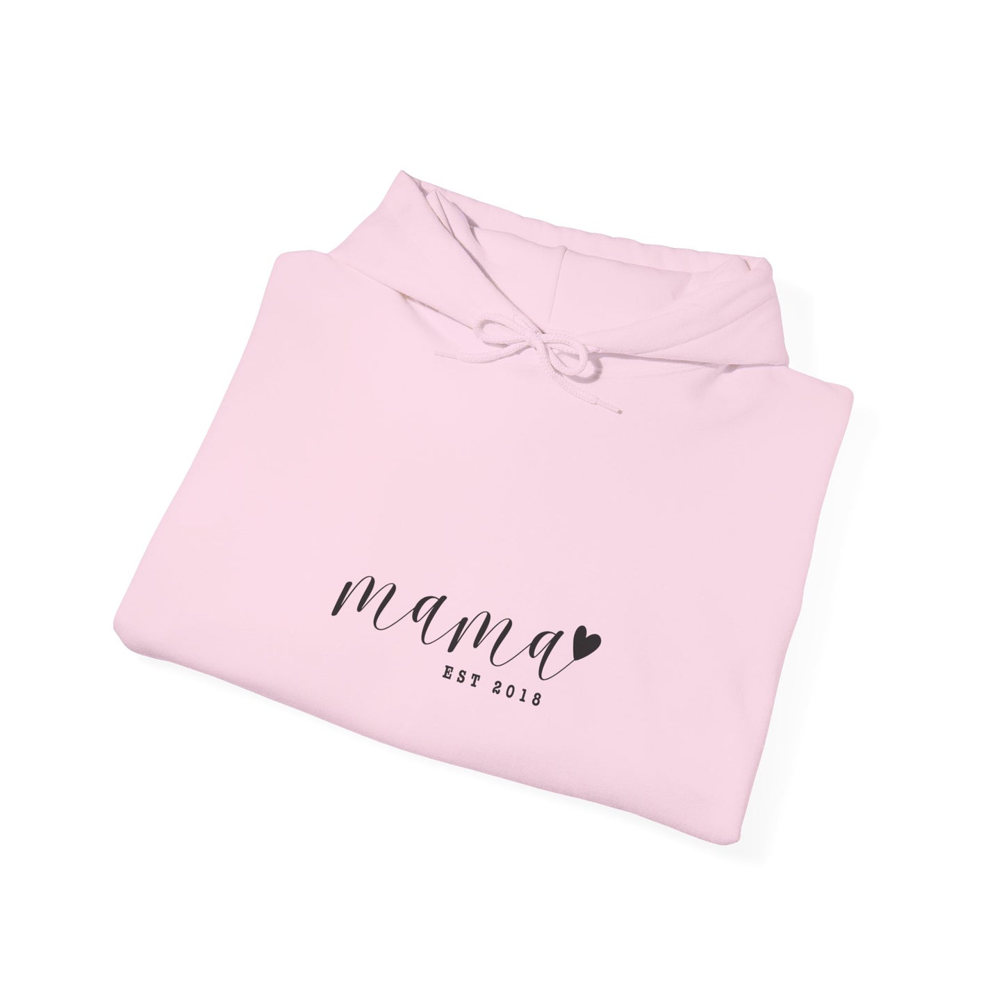 Unisex Hooded Sweatshirt- MAMA EST 2018