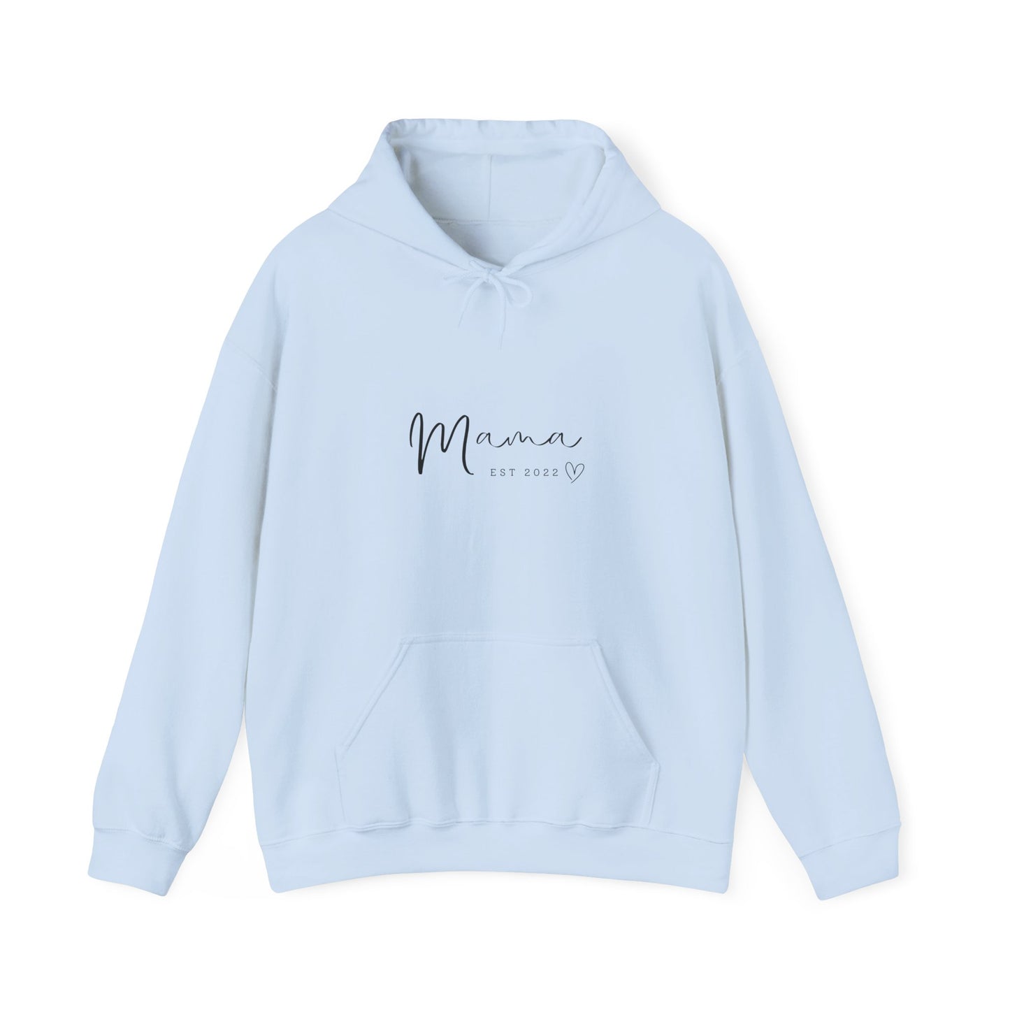 Unisex Hooded Sweatshirt- MAMA EST 2022