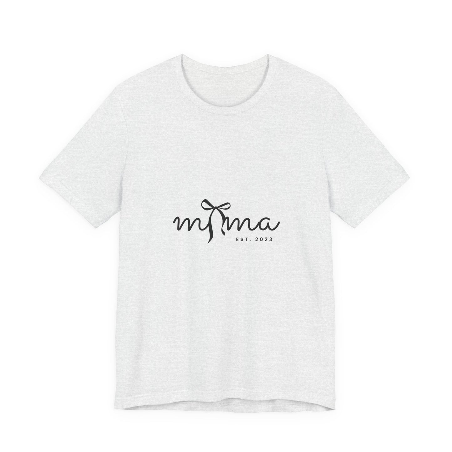 Unisex Jersey Short Sleeve Tee- MAMA EST 2023