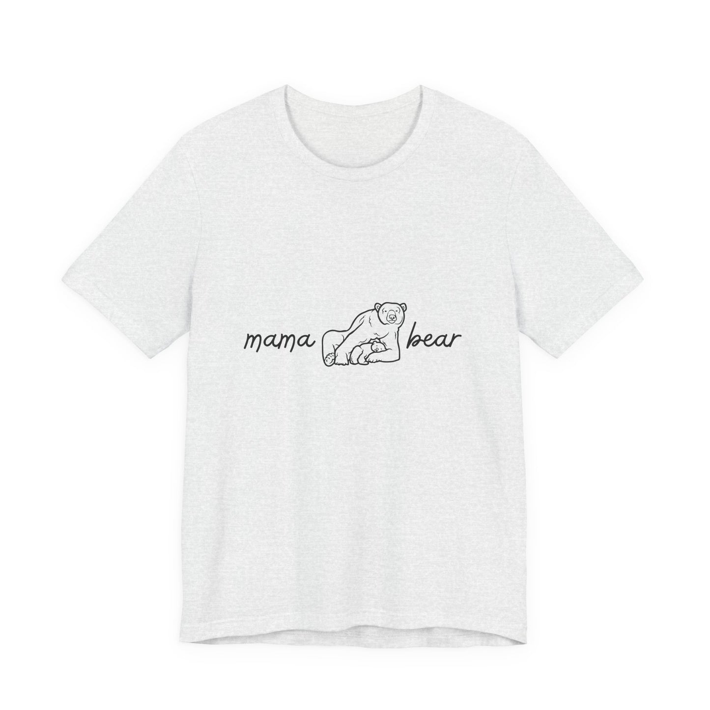 Unisex Jersey Short Sleeve Tee- Mama Bear