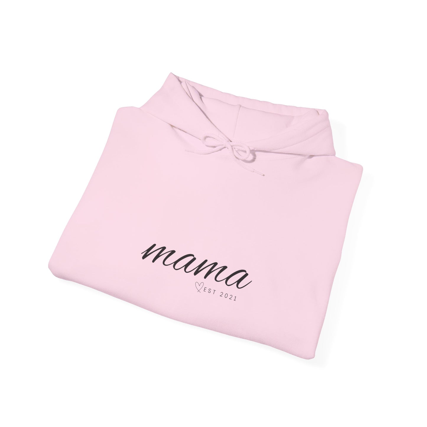 Unisex Hooded Sweatshirt- MAMA EST 2021