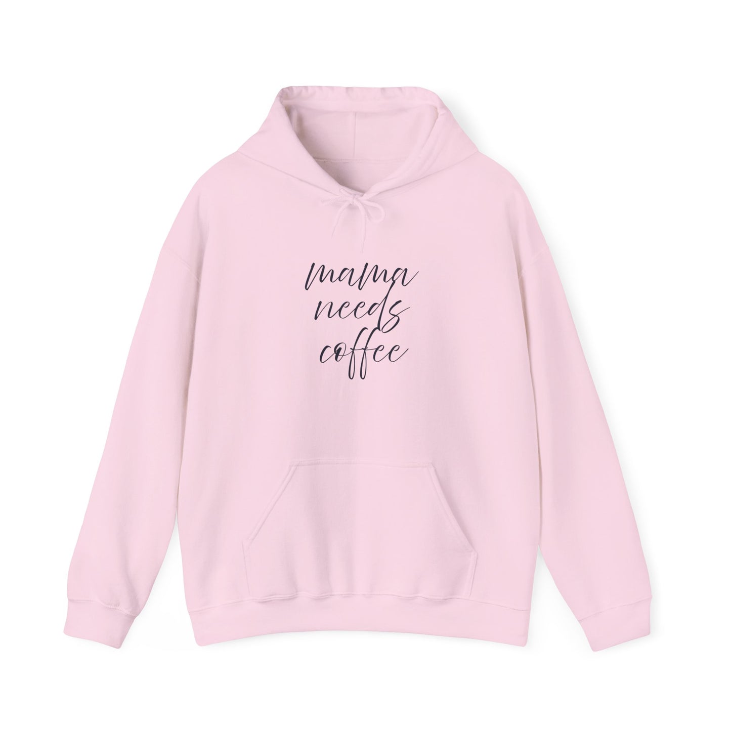 Unisex Hooded Sweatshirt- Mama Needs Coffee