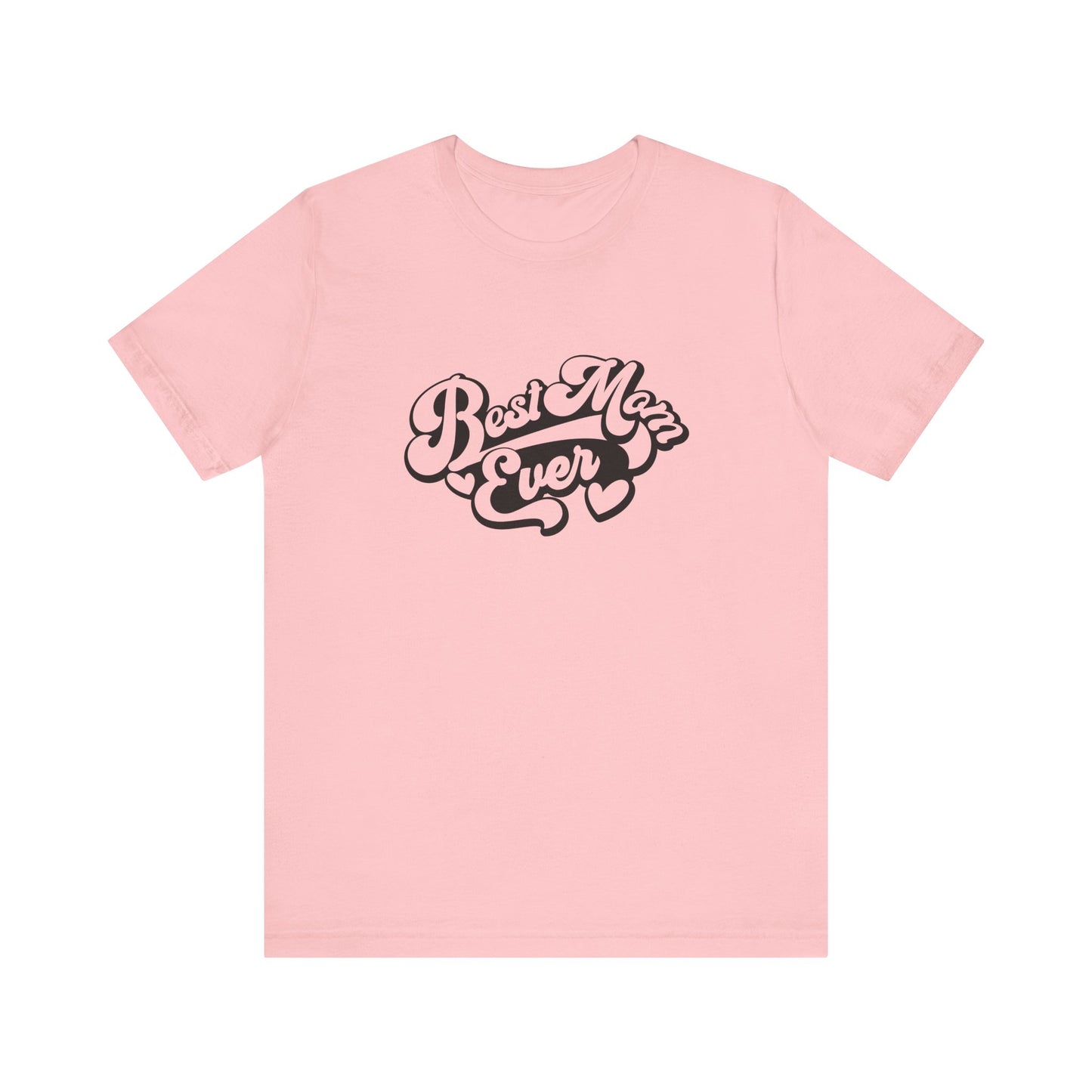 Unisex Jersey Short Sleeve Tee- Best Mom Ever