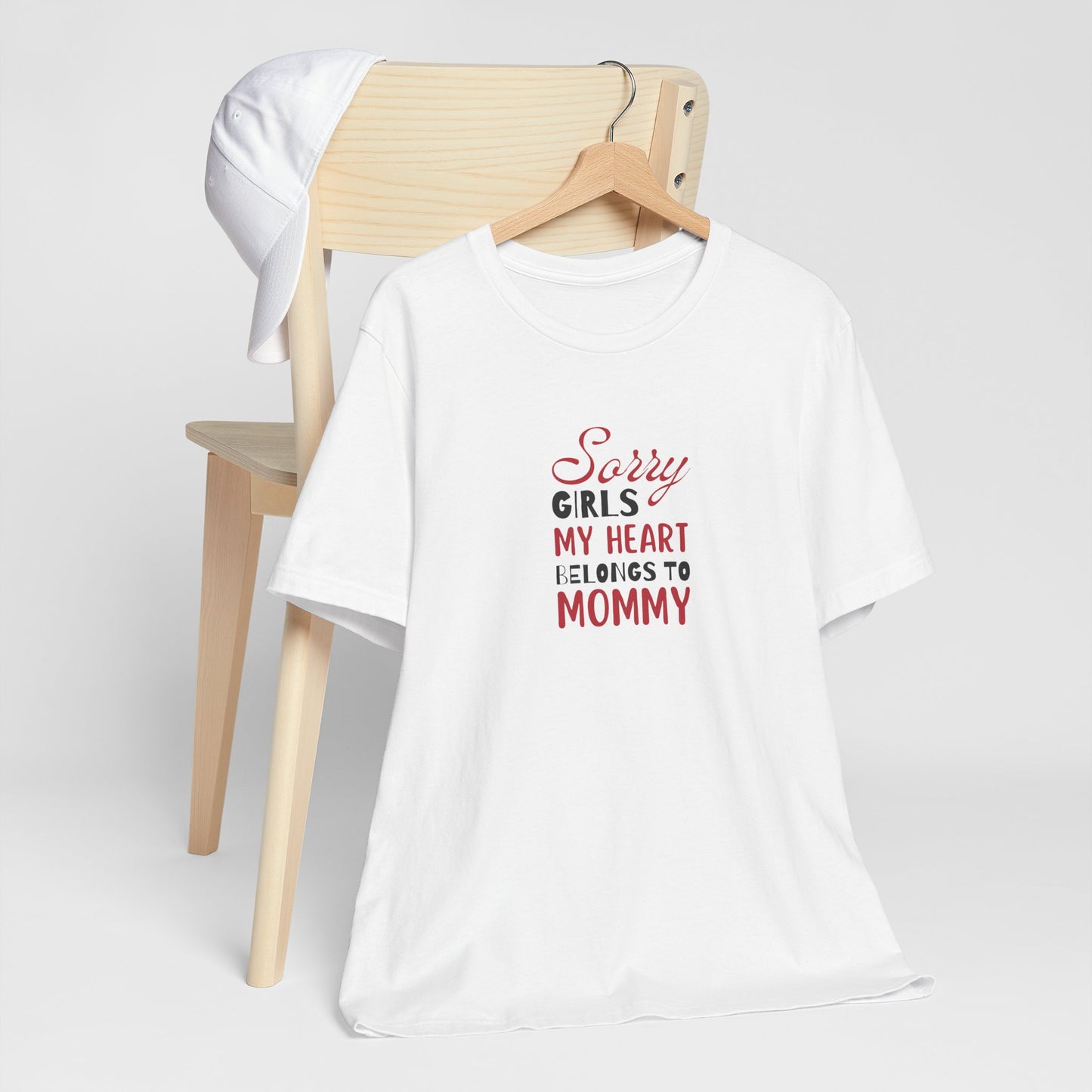Unisex Jersey Short Sleeve Tee- Sorry Girls my Heart Belongs to Mommy