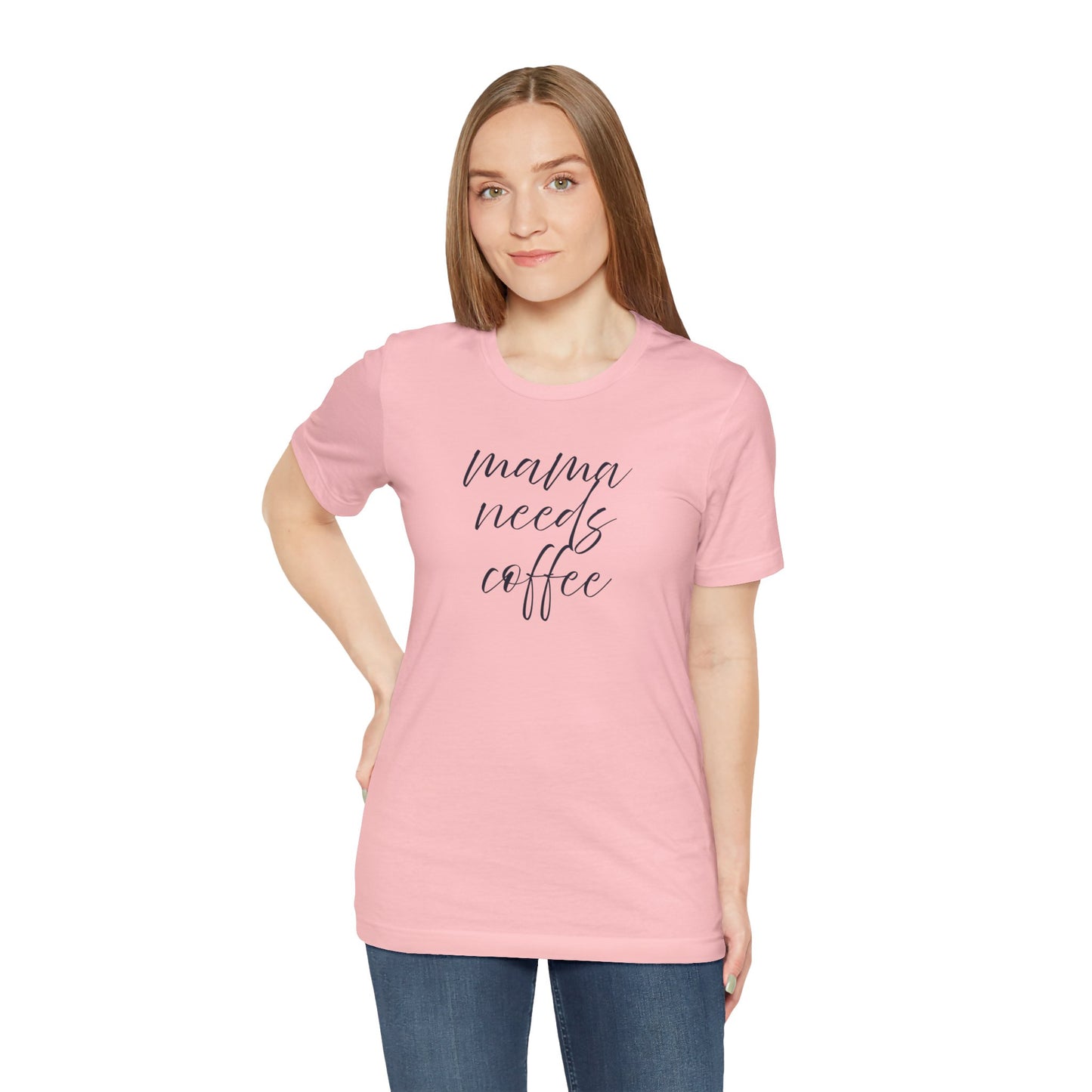 Unisex Jersey Short Sleeve Tee- Mama Needs Coffee