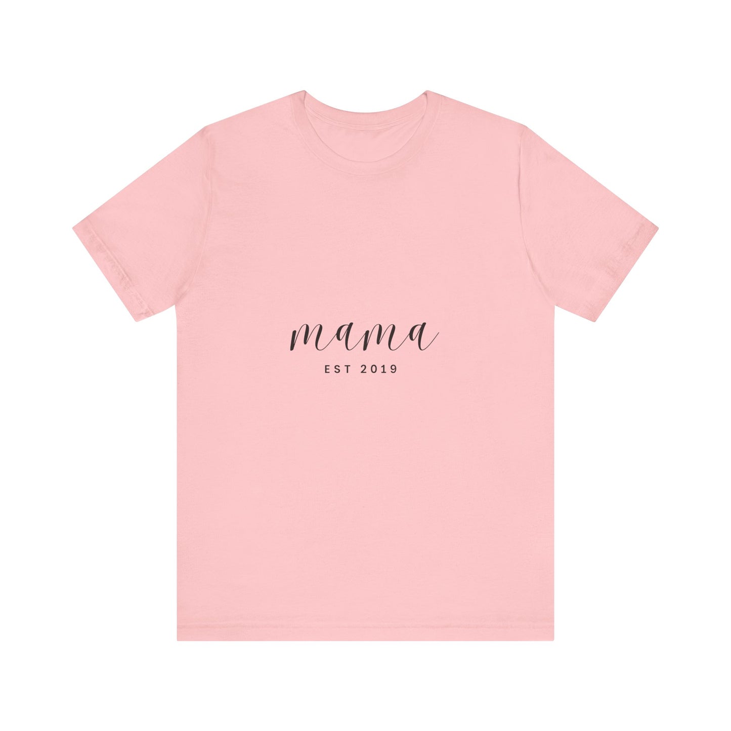 Unisex Jersey Short Sleeve Tee- MAMA EST 2019