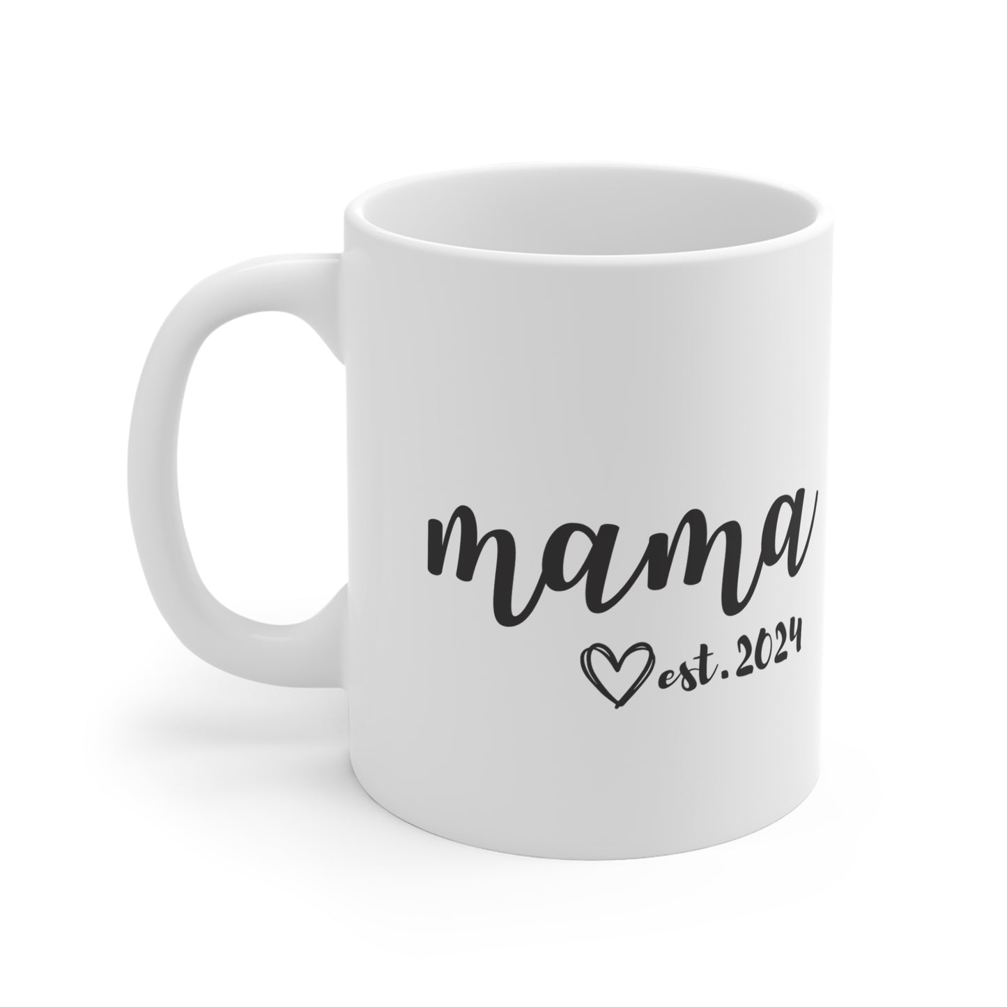 Ceramic Mug- MAMA EST 2024