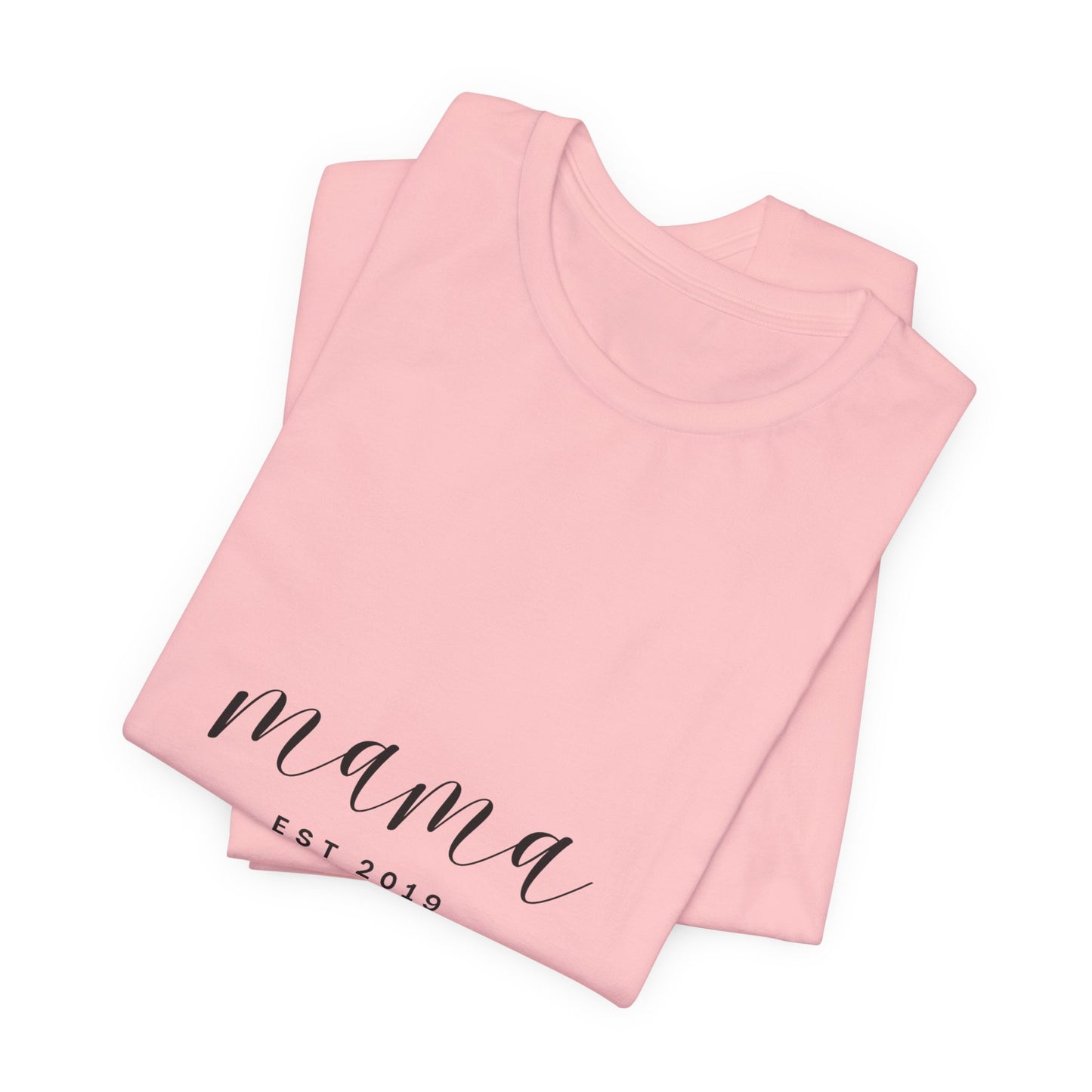 Unisex Jersey Short Sleeve Tee- MAMA EST 2019