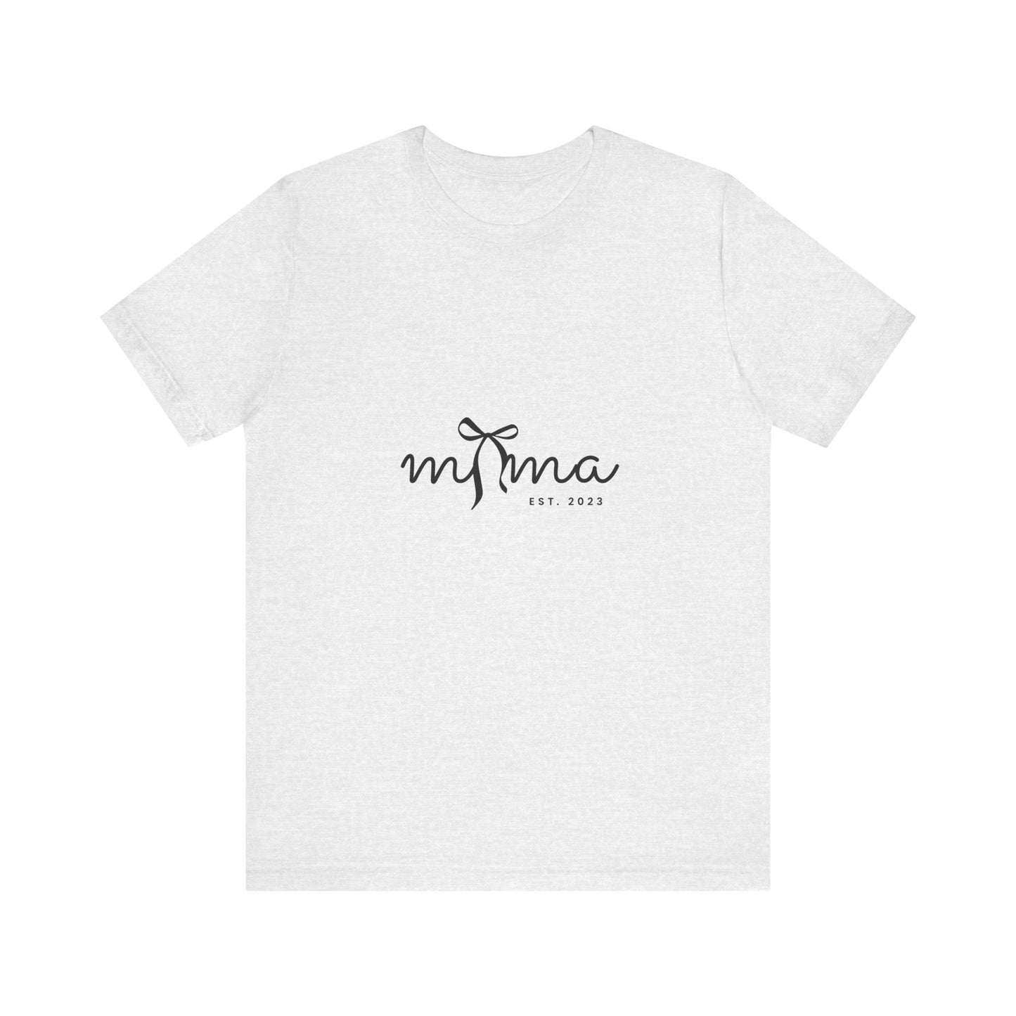 Unisex Jersey Short Sleeve Tee- MAMA EST 2023