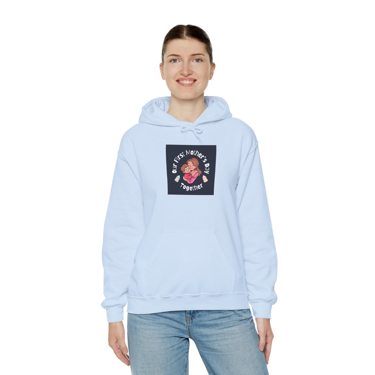 Unisex Hooded Sweatshirt- Our First Mother's Day Together