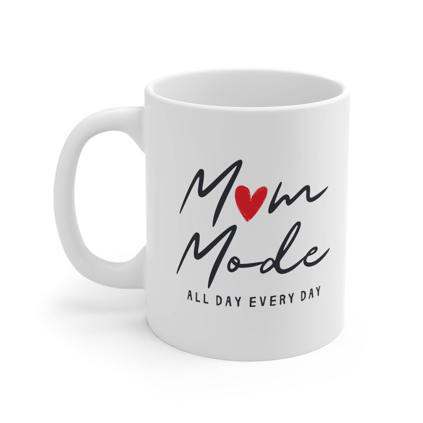 Ceramic Mug- Mom Mode