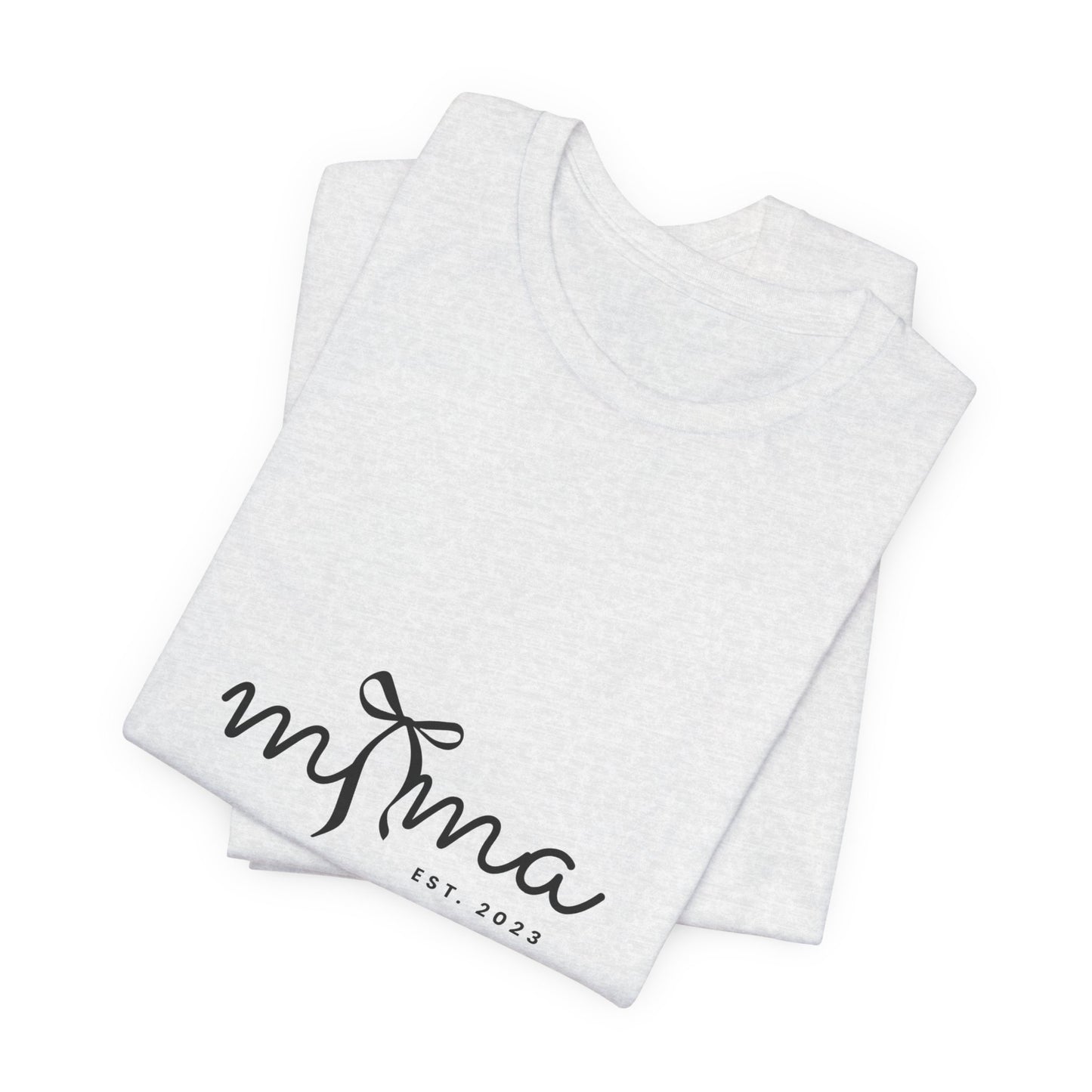 Unisex Jersey Short Sleeve Tee- MAMA EST 2023