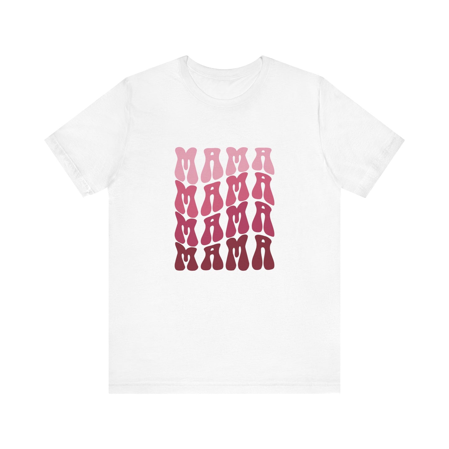 Unisex Jersey Short Sleeve Tee- Pink MAMA Print