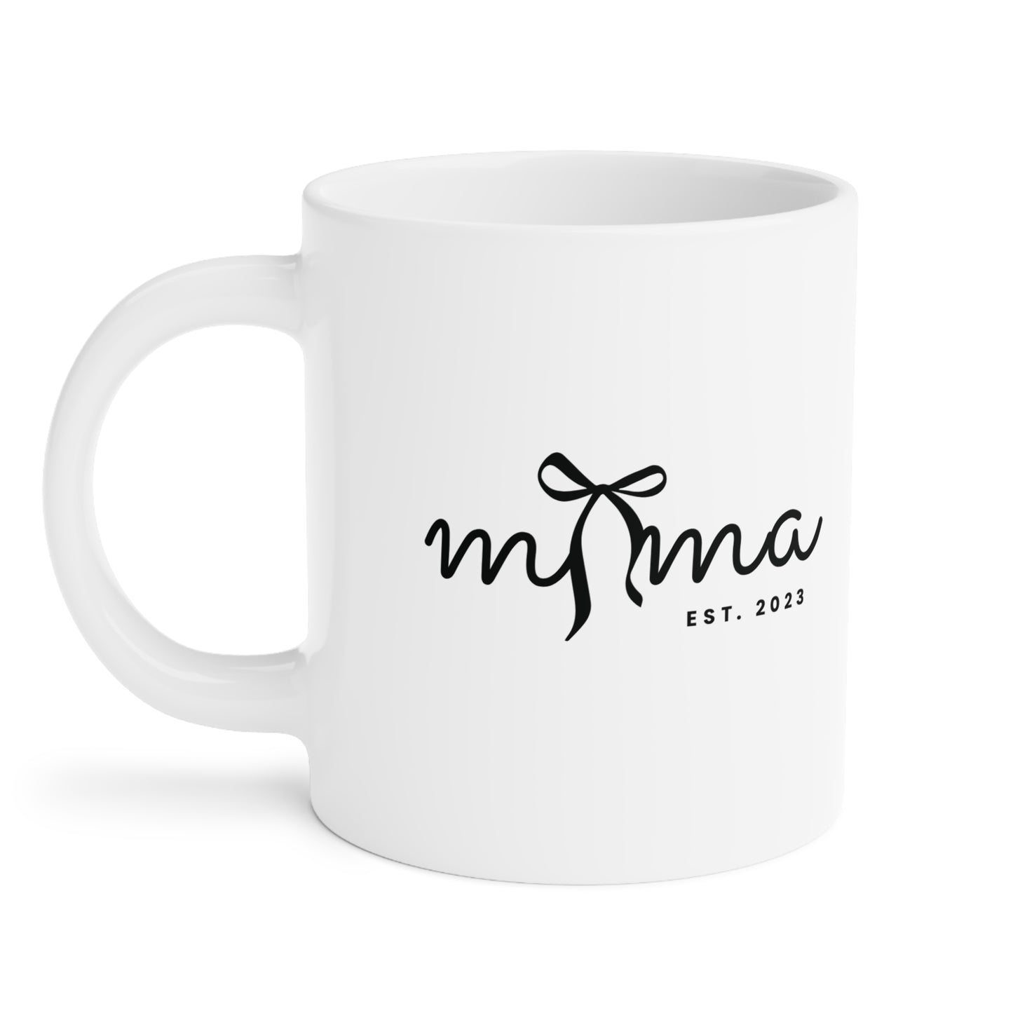 Ceramic Mug- MAMA EST 2023