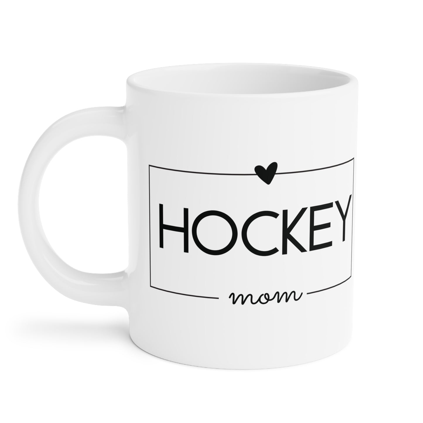 Ceramic Mug- Hockey Mom