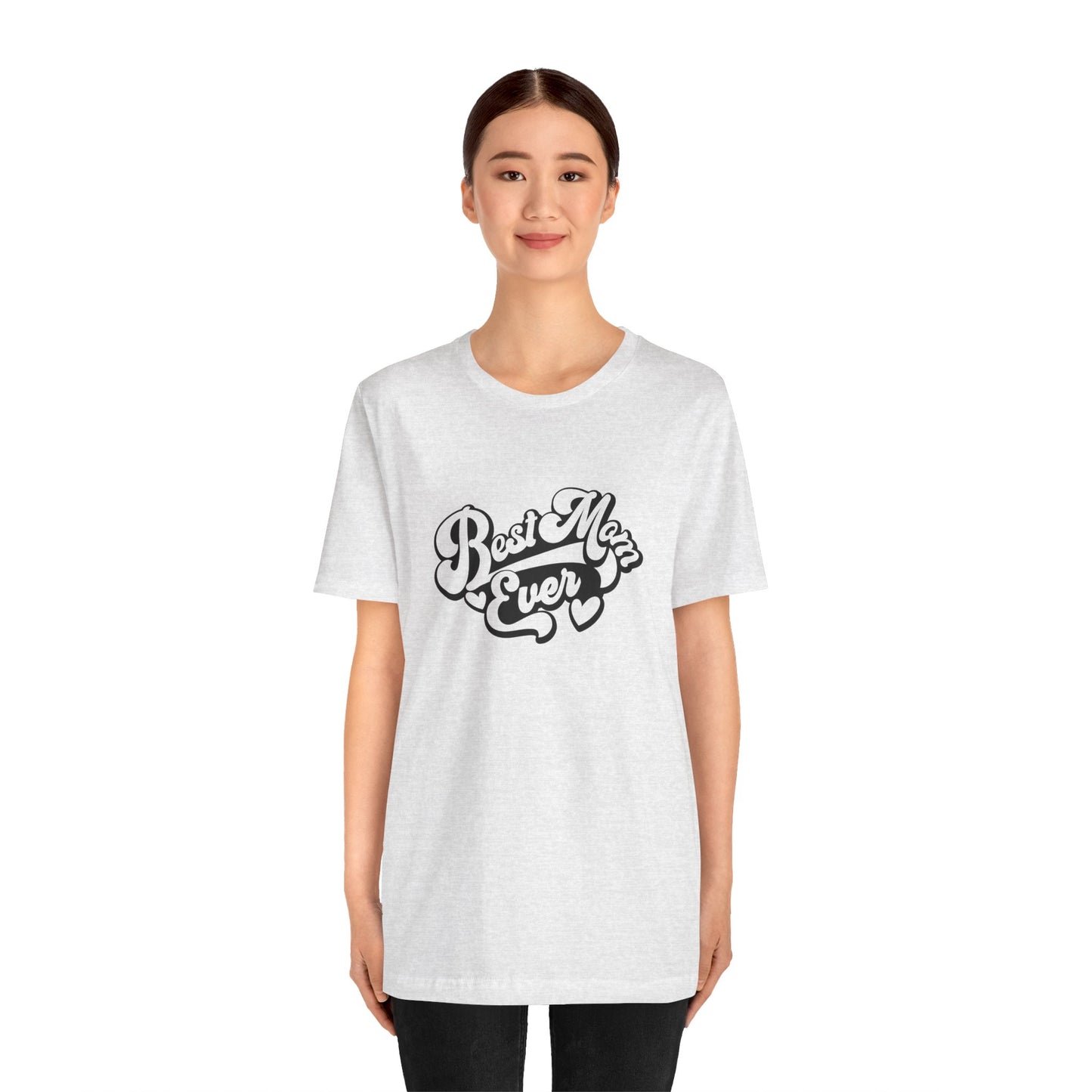 Unisex Jersey Short Sleeve Tee- Best Mom Ever