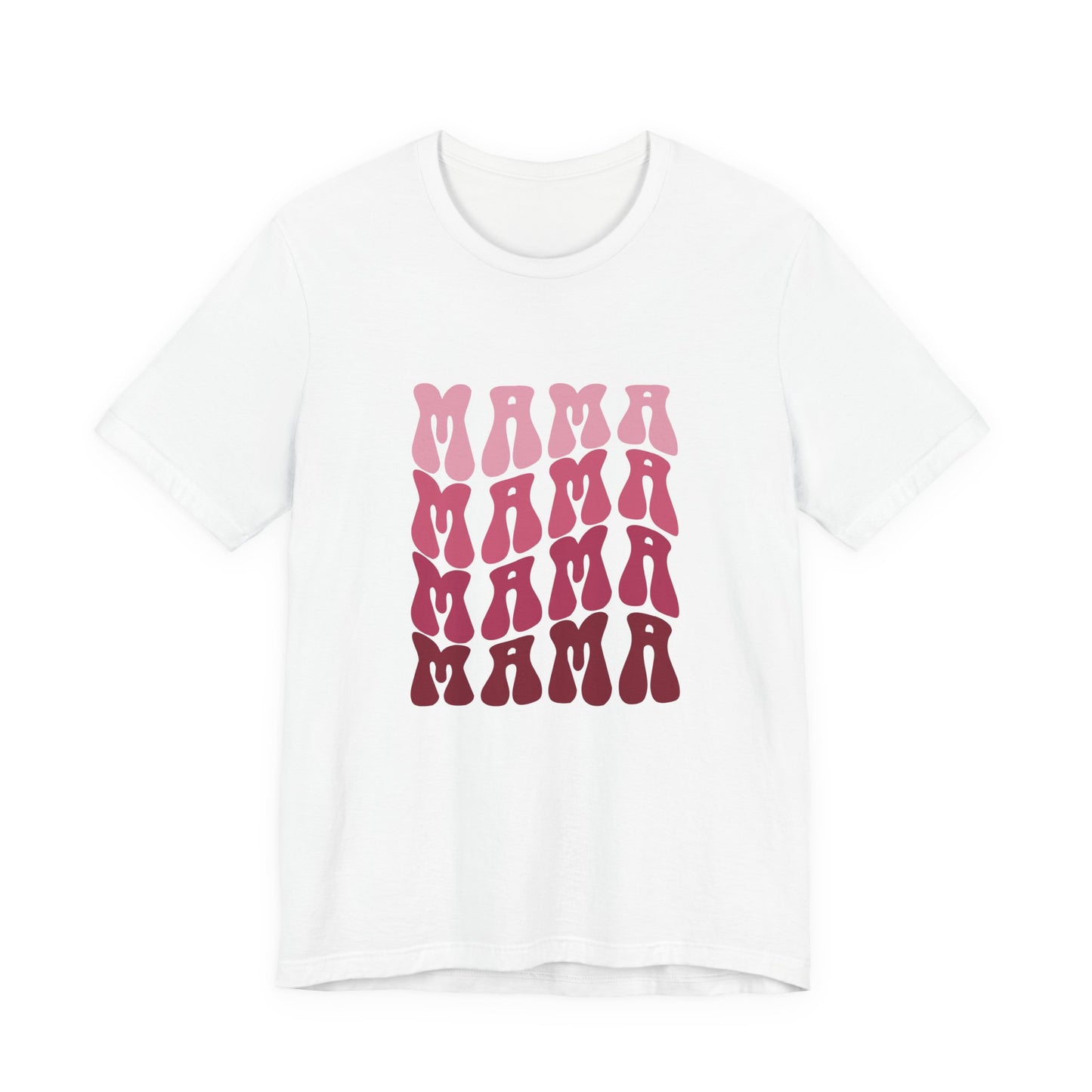Unisex Jersey Short Sleeve Tee- Pink MAMA Print