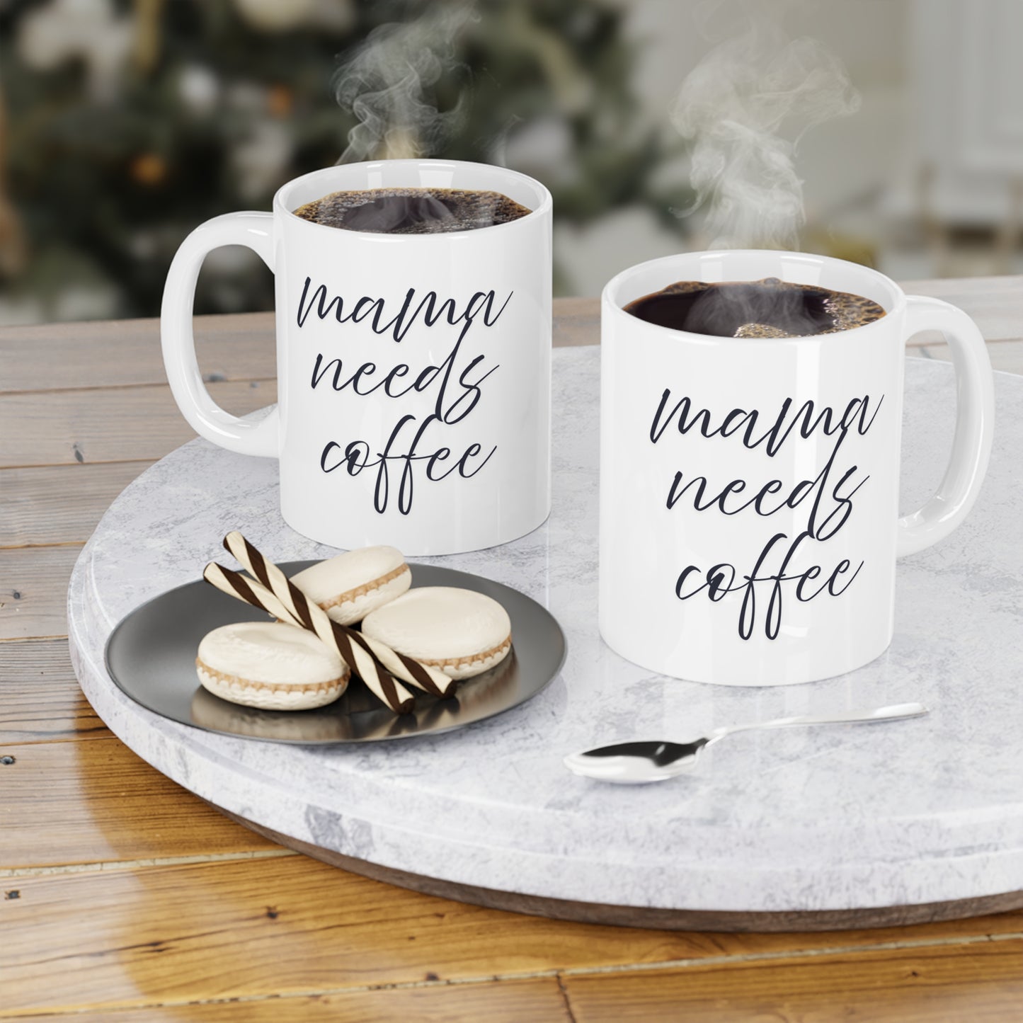 Ceramic Mug- Mama Needs Coffee