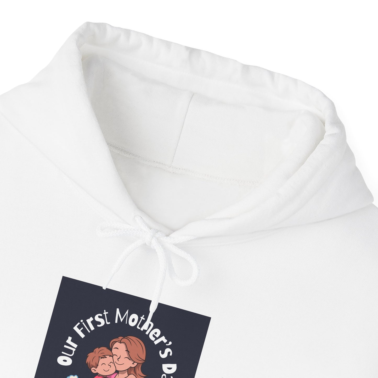 Unisex Hooded Sweatshirt- Our First Mother's Day Together