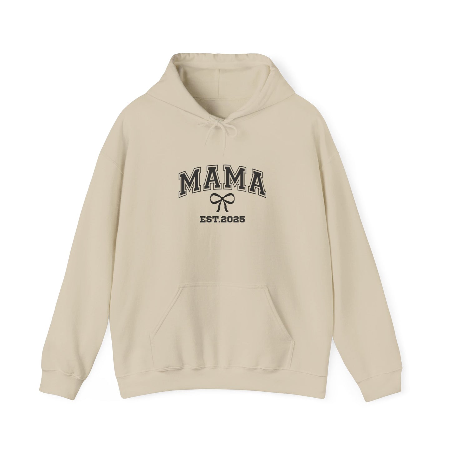 Unisex Hooded Sweatshirt- MAMA EST 2025