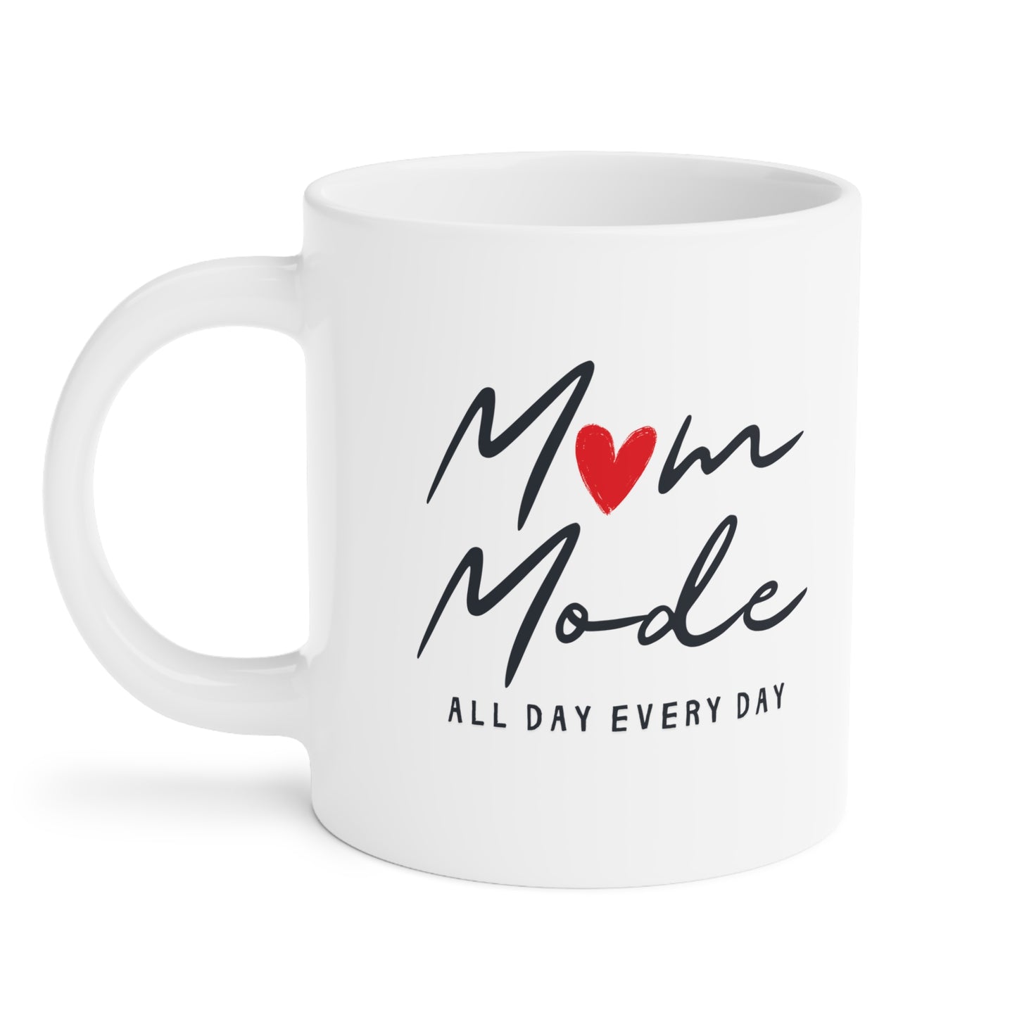 Ceramic Mug- Mom Mode