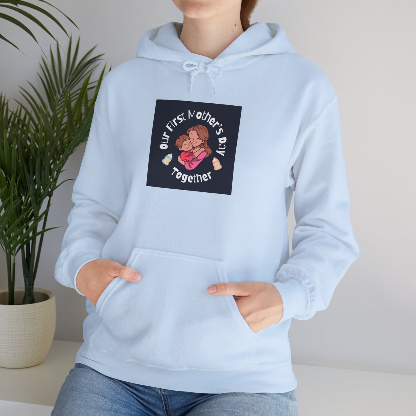 Unisex Hooded Sweatshirt- Our First Mother's Day Together