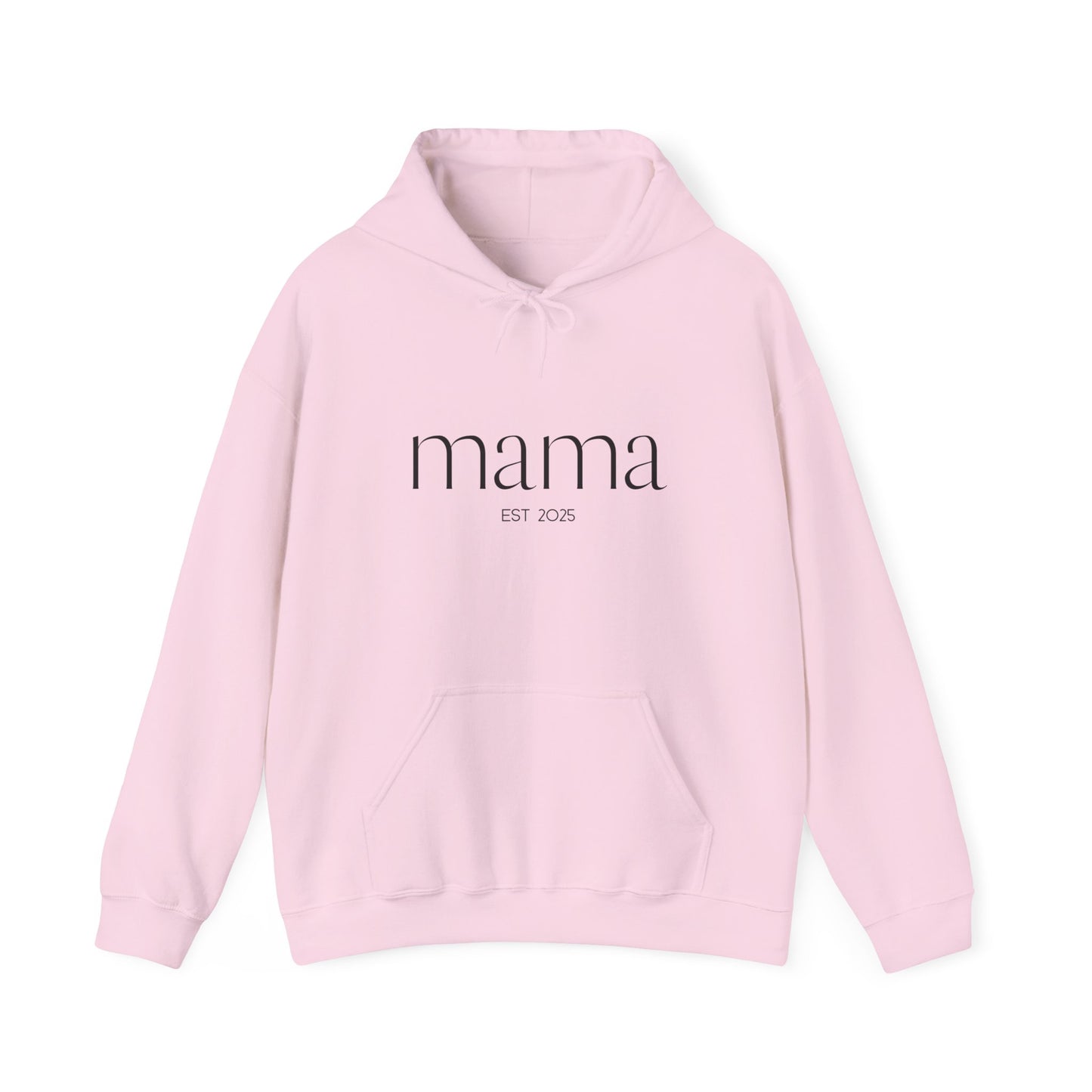 Unisex Hooded Sweatshirt- Mama Est 2025.