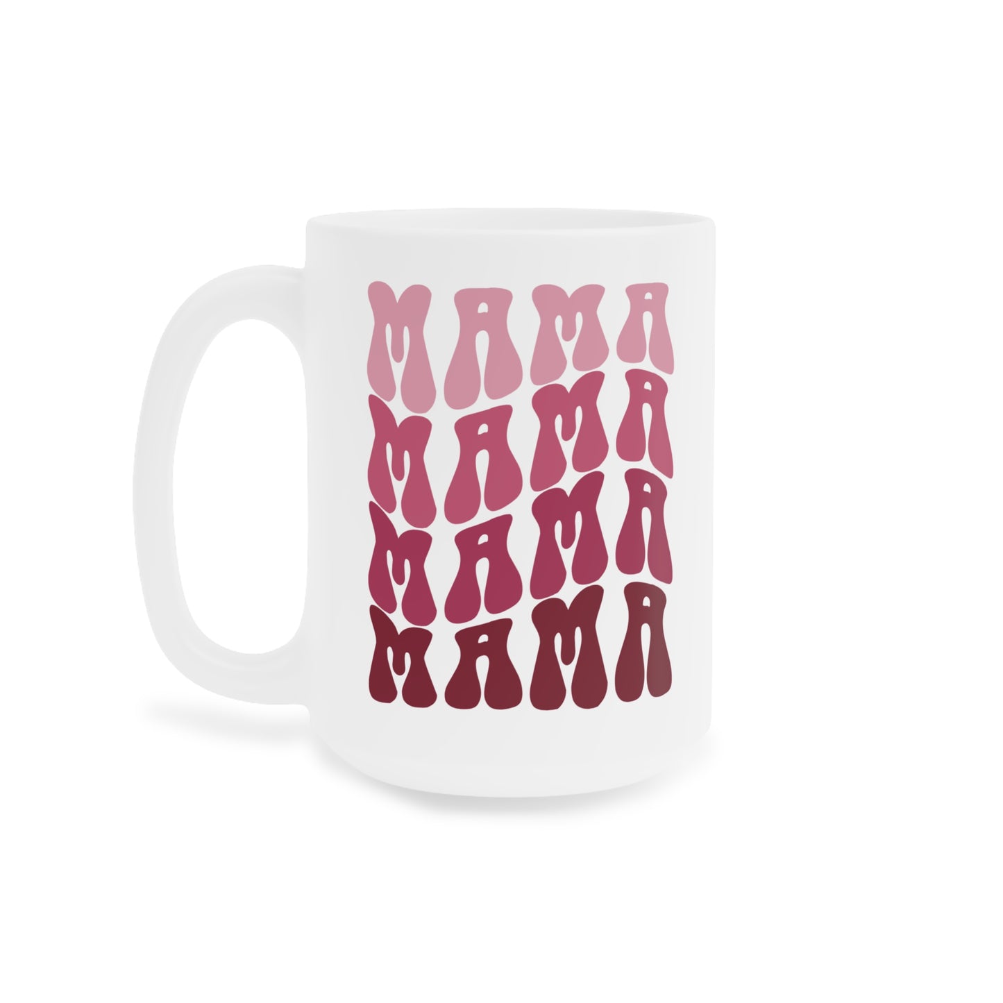 Ceramic Mug- Pink MAMA Print