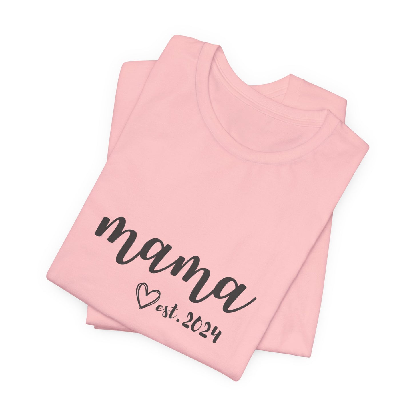 Unisex Jersey Short Sleeve Tee- MAMA EST 2024