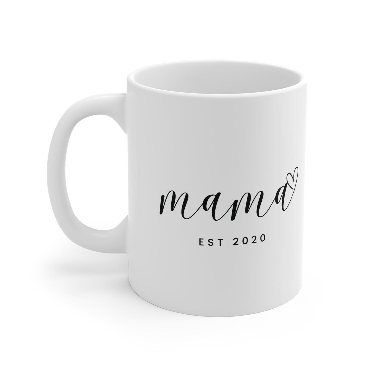 Ceramic Mug- MAMA EST 2020