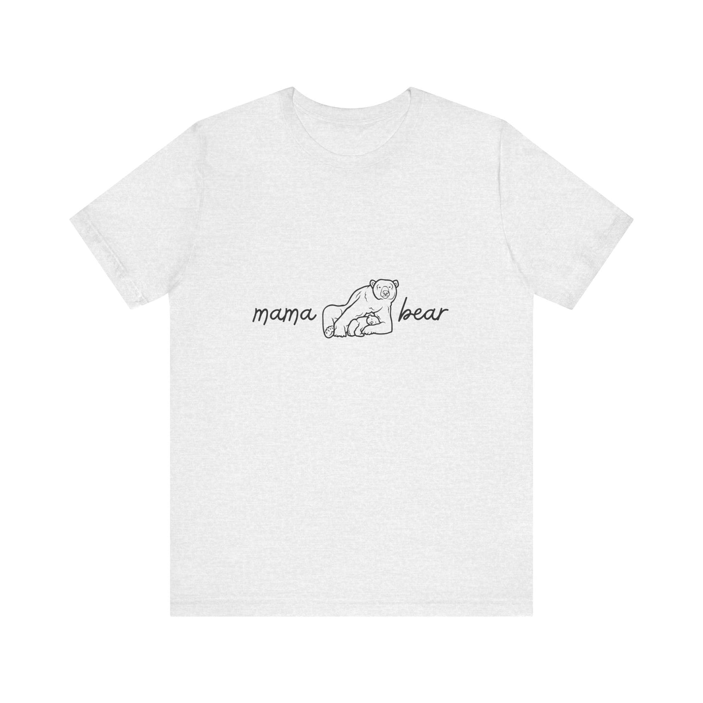 Unisex Jersey Short Sleeve Tee- Mama Bear
