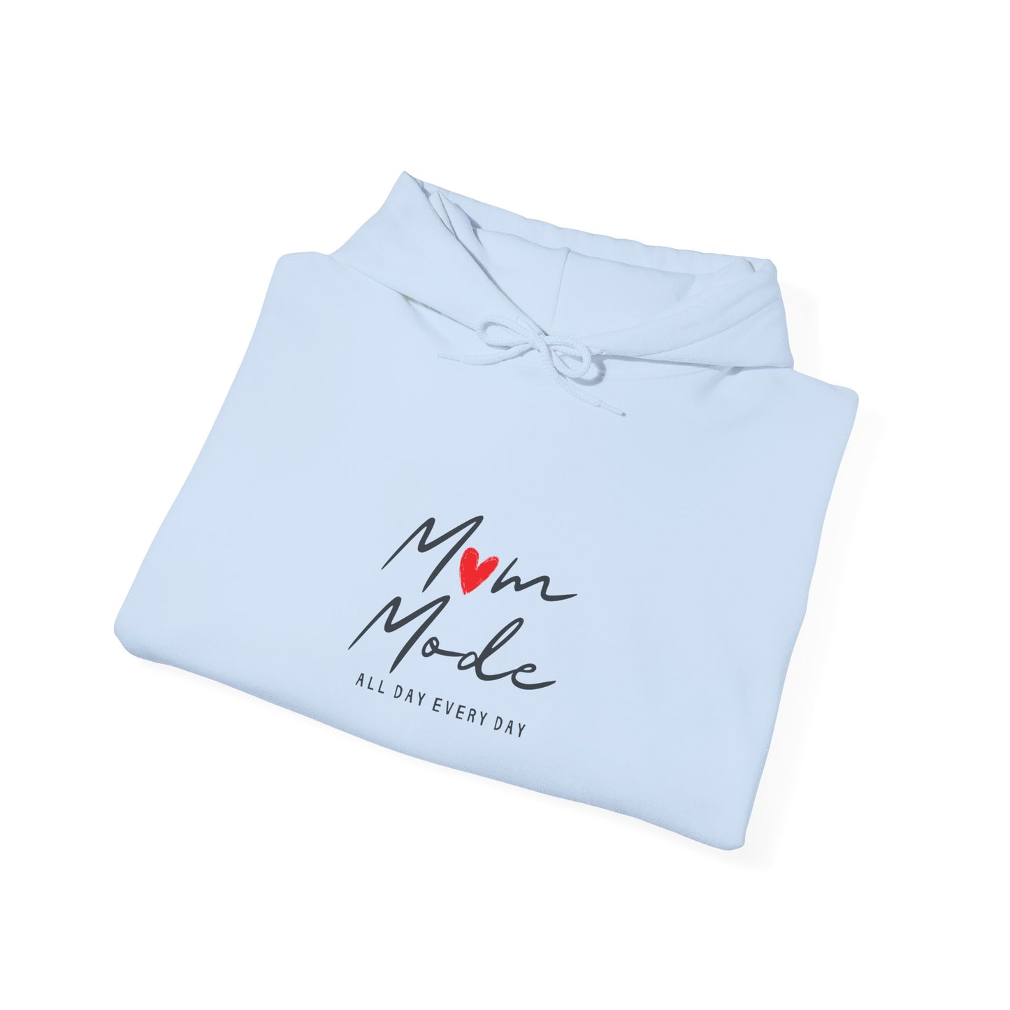 Unisex Hooded Sweatshirt- Mom Mode